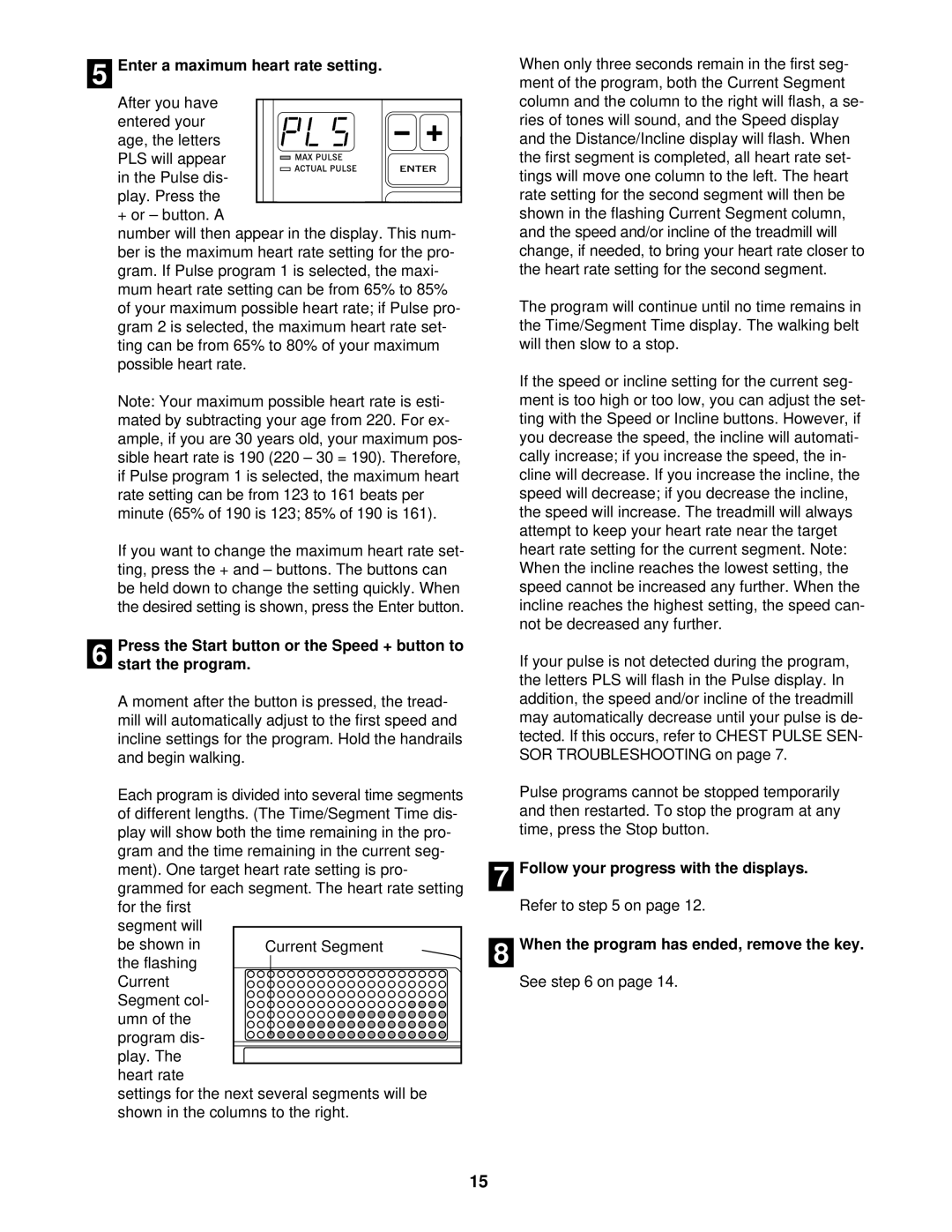 Reebok Fitness RBTL22910 manual Enter a maximum heart rate setting 