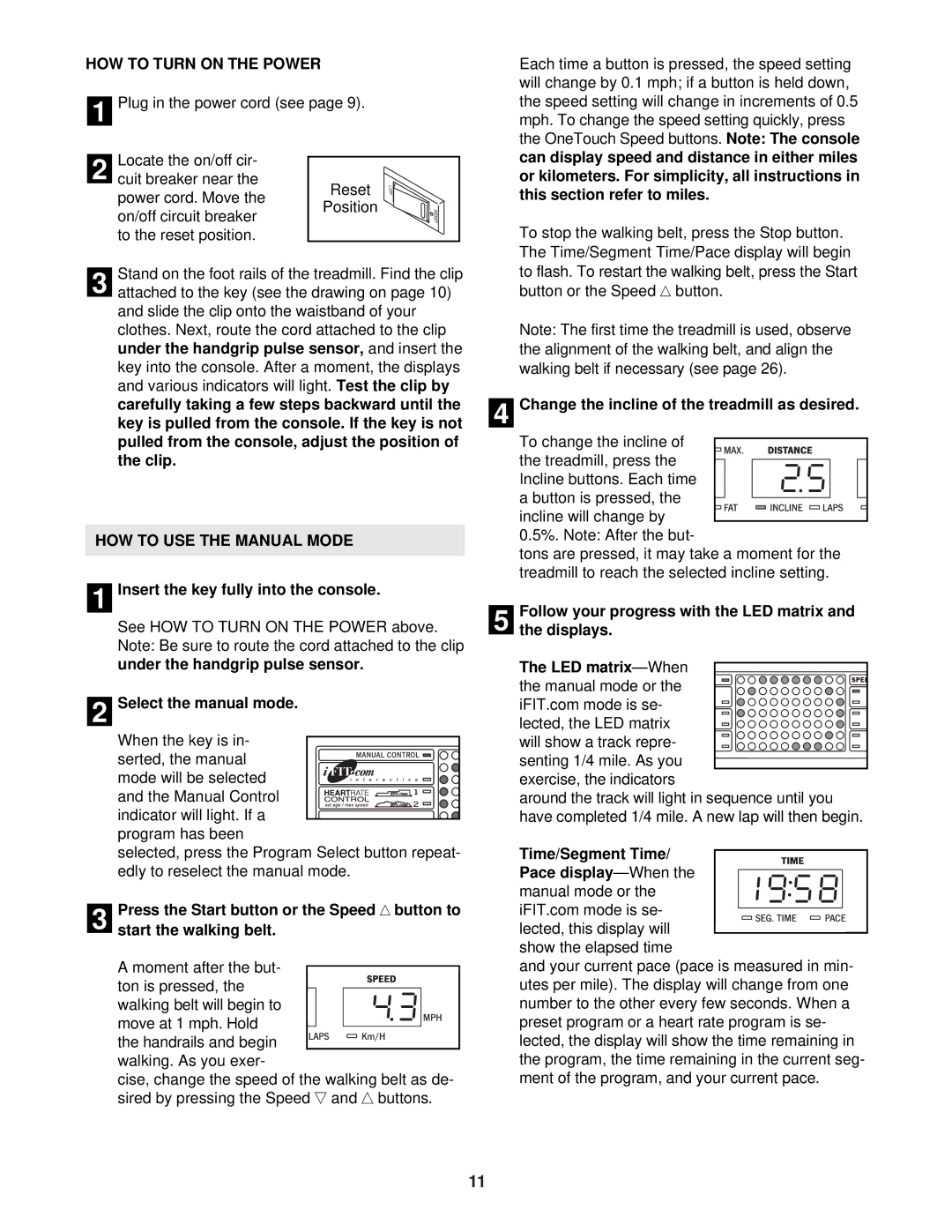 Reebok Fitness RBTL22920 manual HOW to Turn on the Power, HOW to USE the Manual Mode 