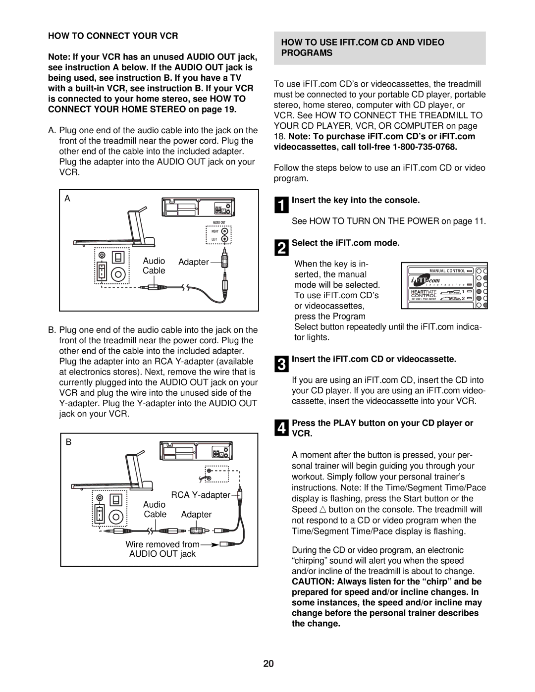 Reebok Fitness RBTL22920 manual HOW to Connect Your VCR, Audio Adapter Cable, Insert the key into the console 