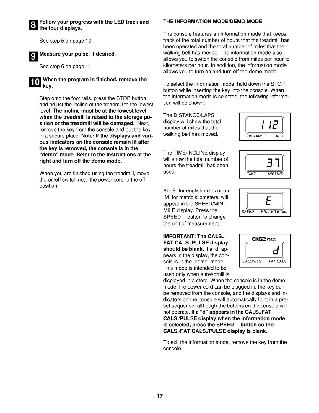 Reebok Fitness RBTL59110 manual Whenkey. the program is finished, remove, Information MODE/DEMO Mode 