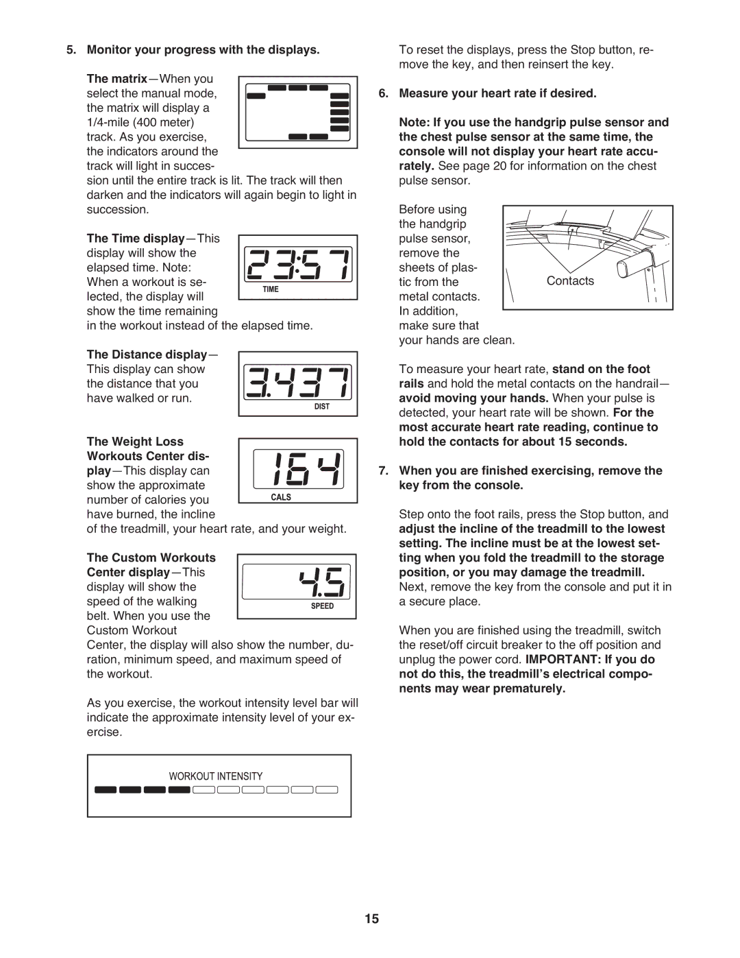 Reebok Fitness RBTL67708.1 manual Monitor your progress with the displays. The matrix-When you 