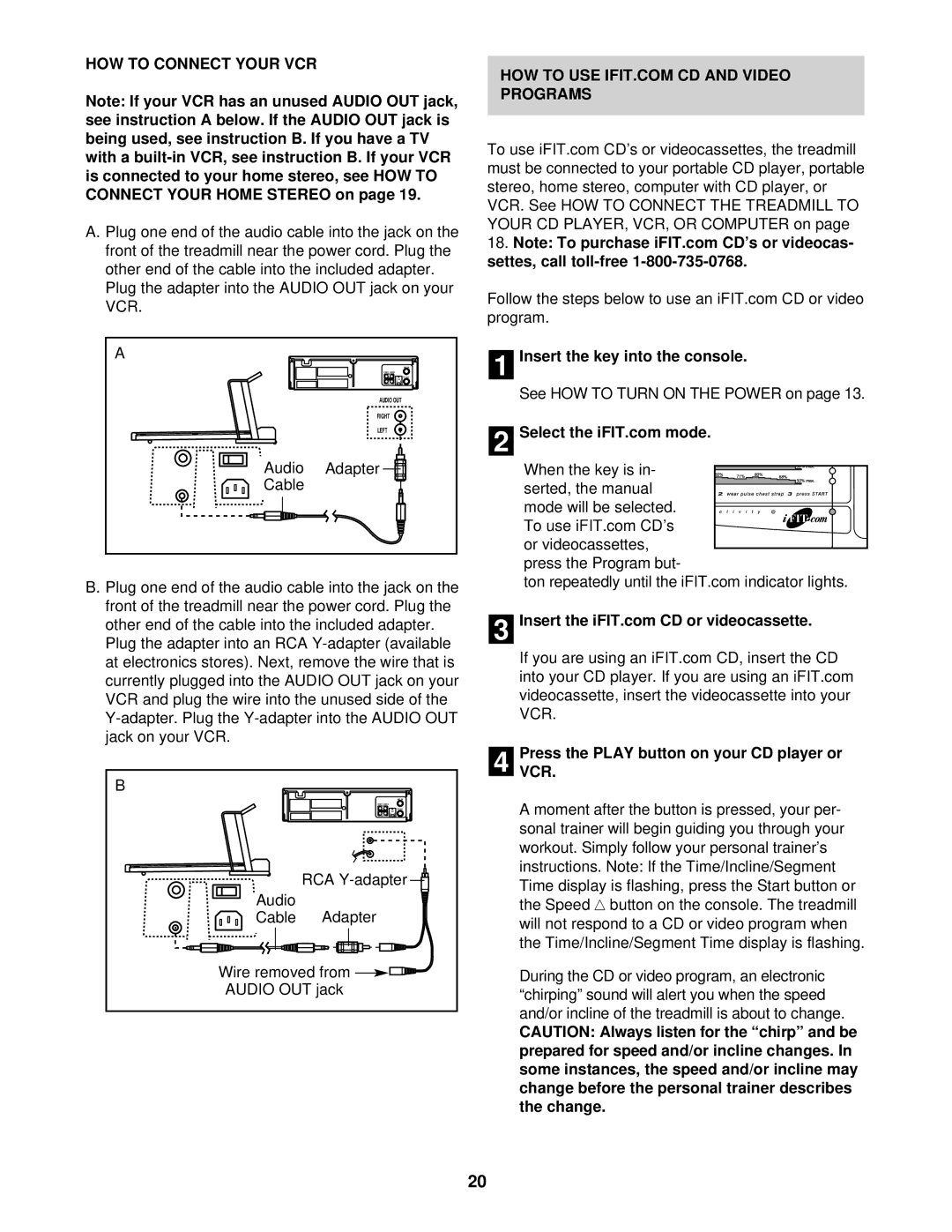 Reebok Fitness RBTL69920 manual HOW to Connect Your VCR, Audio Adapter Cable, Insert the key into the console 