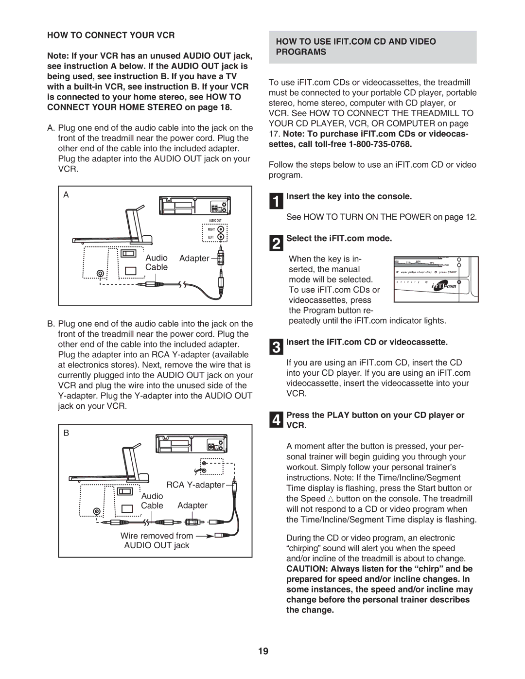 Reebok Fitness RBTL71930 manual HOW to Connect Your VCR, Audio Adapter Cable, Insert the key into the console 