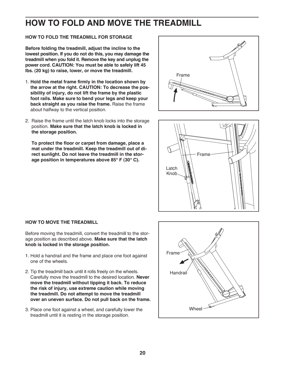 Reebok Fitness RBTL76009.0 manual HOW to Fold and Move the Treadmill, HOW to Move the Treadmill 