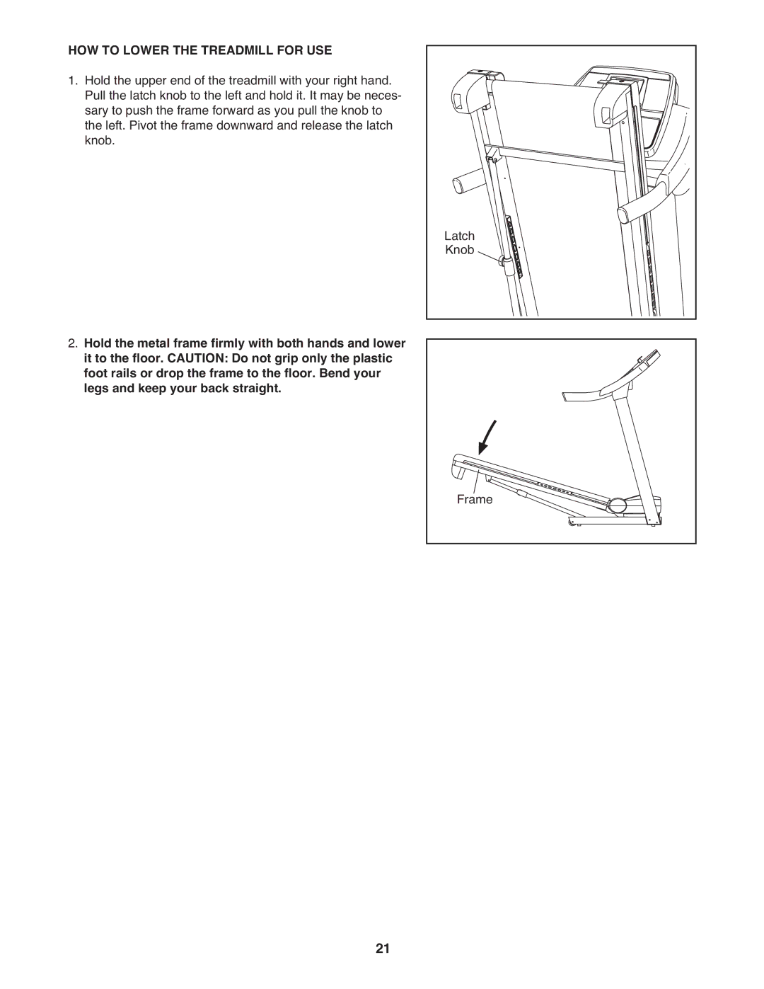 Reebok Fitness RBTL76009.0 manual HOW to Lower the Treadmill for USE 