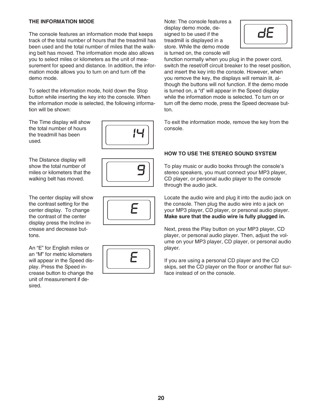 Reebok Fitness RBTL79607.0 manual Information Mode, HOW to USE the Stereo Sound System 