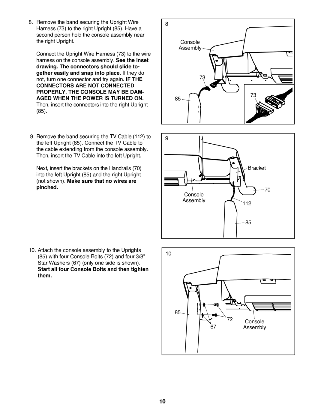 Reebok Fitness RCTL09707.0 manual Pinched, Start all four Console Bolts and then tighten them 