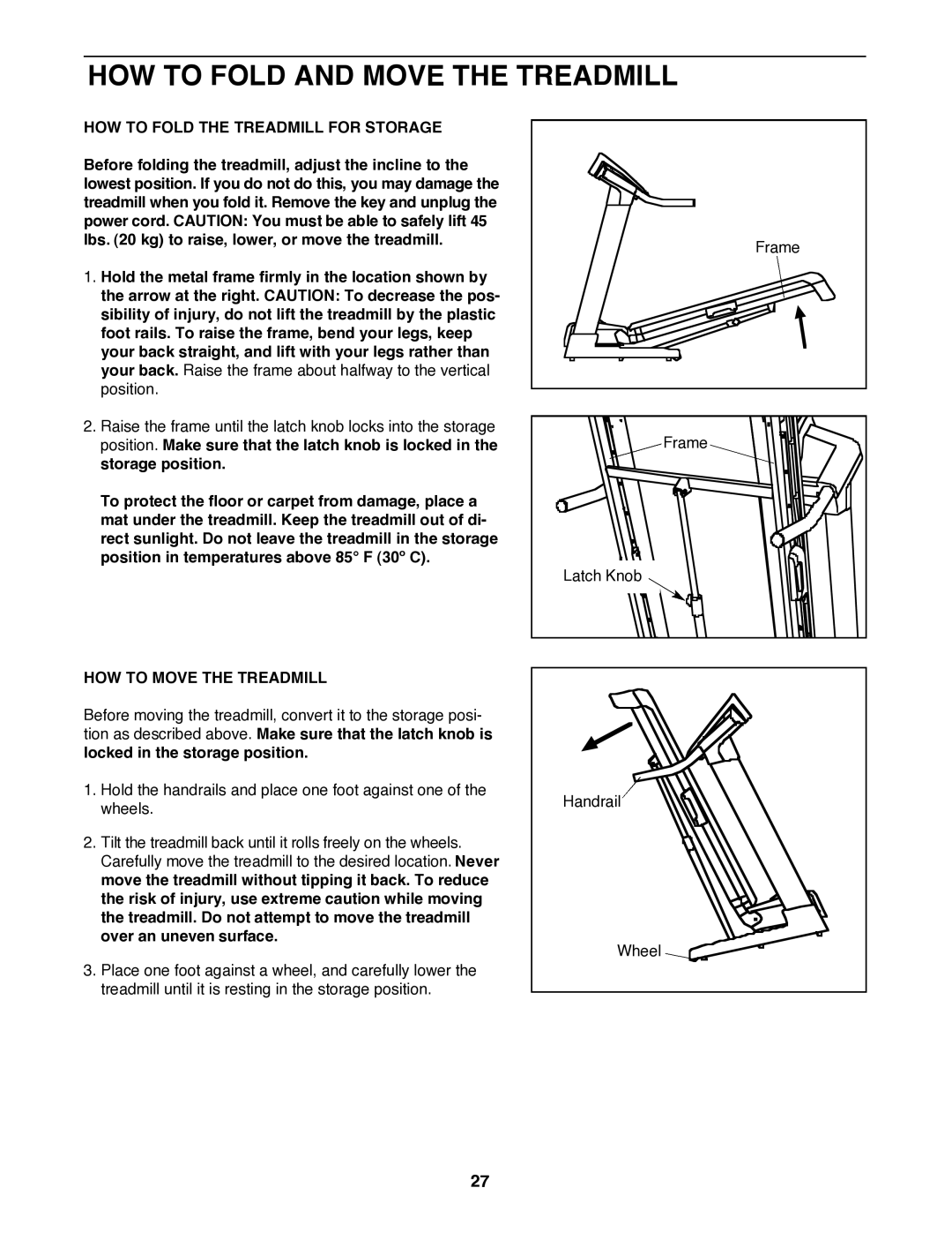 Reebok Fitness RCTL09707.0 manual HOW to Fold and Move the Treadmill, HOW to Fold the Treadmill for Storage 