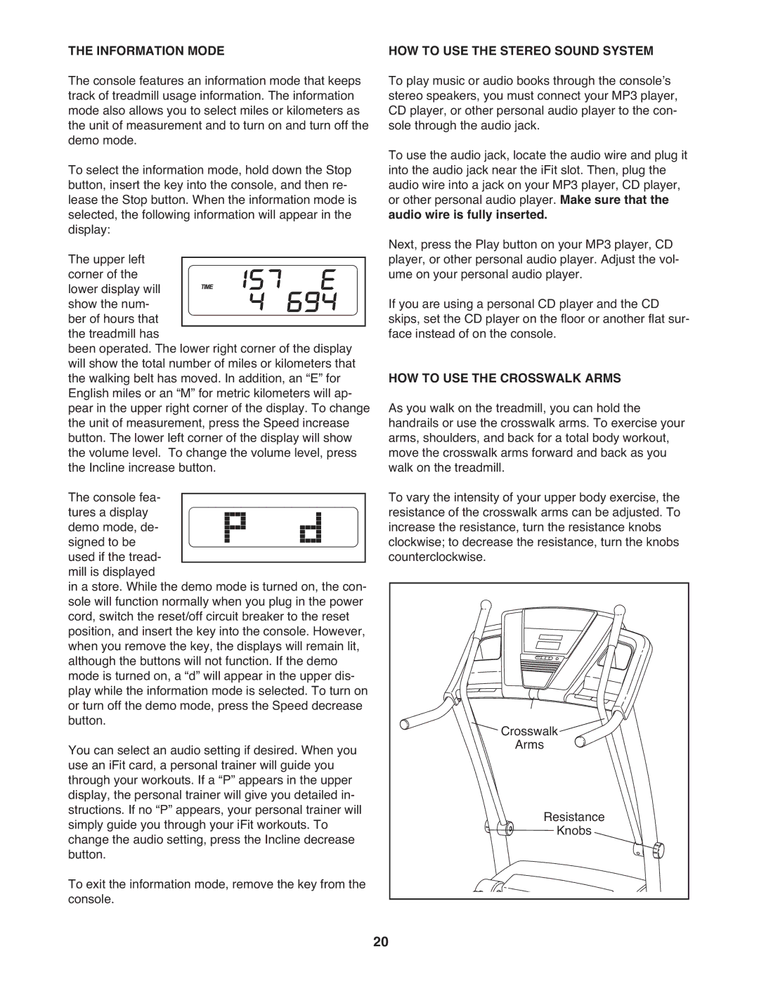 Reebok RBTL07809.0 manual Information Mode, HOW to USE the Stereo Sound System, HOW to USE the Crosswalk Arms 