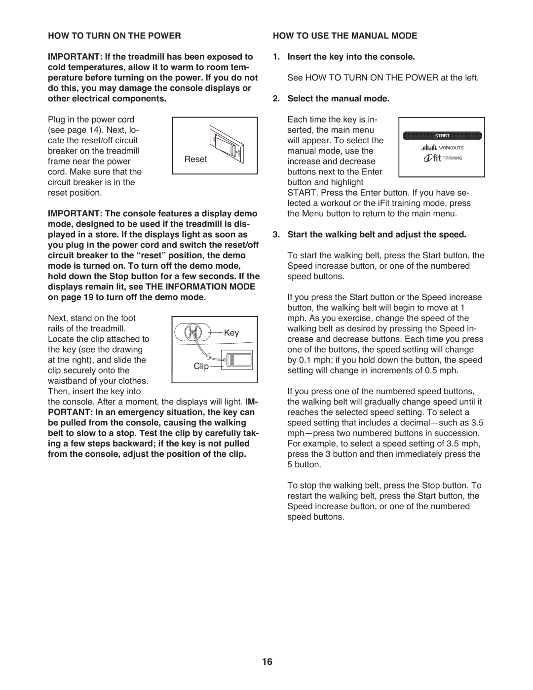 Reebok RBTL69810.0 manual HOW to Turn on the Power, HOW to USE the Manual Mode 