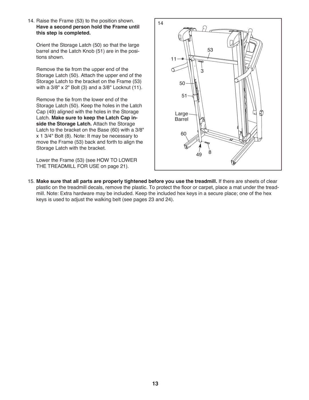 Reebok RCTL07809.0 manual Raise the Frame 53 to the position shown 