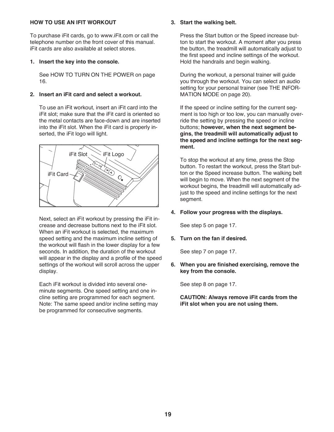 Reebok RCTL07809.0 manual HOW to USE AN Ifit Workout, Insert an iFit card and select a workout 