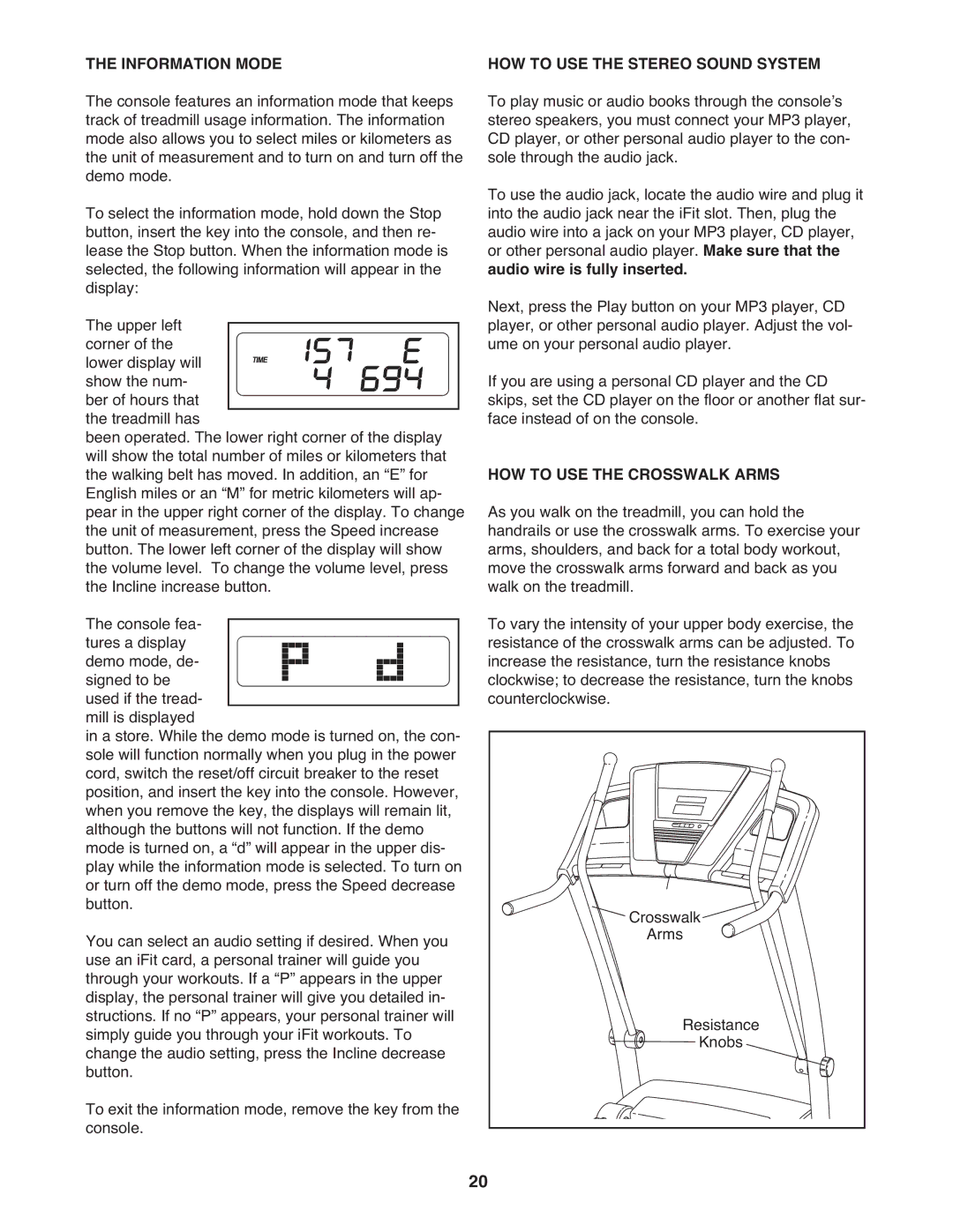 Reebok RCTL07809.0 manual Information Mode, HOW to USE the Stereo Sound System, HOW to USE the Crosswalk Arms 