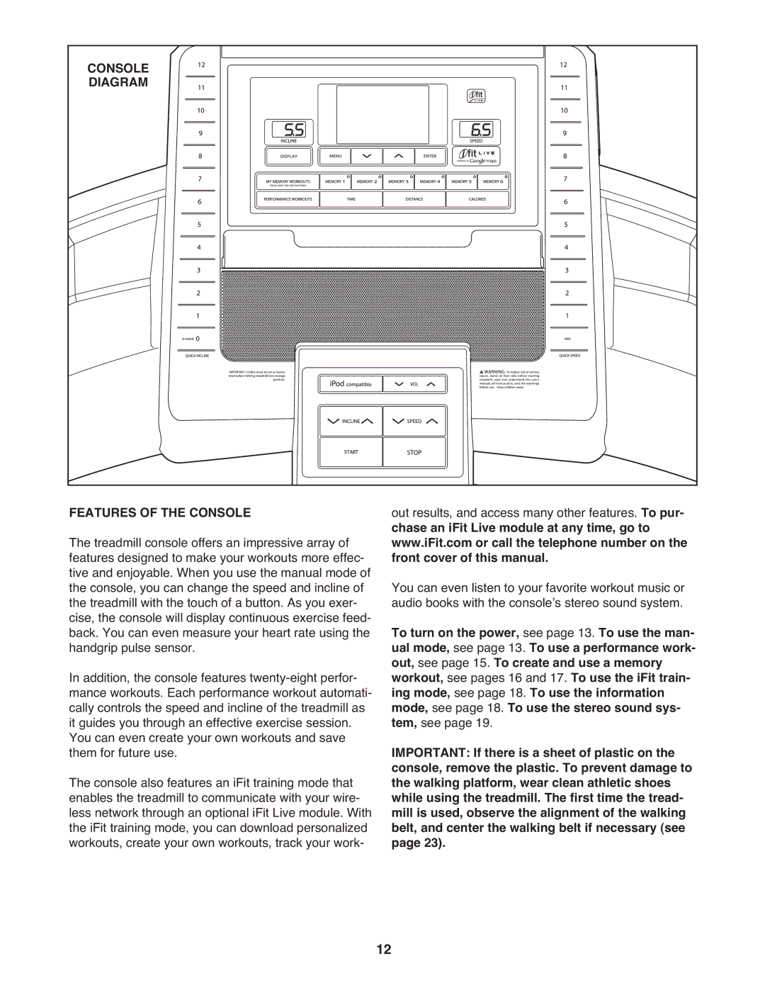 Reebok RT 8.0 manual Console Diagram Features of the Console 