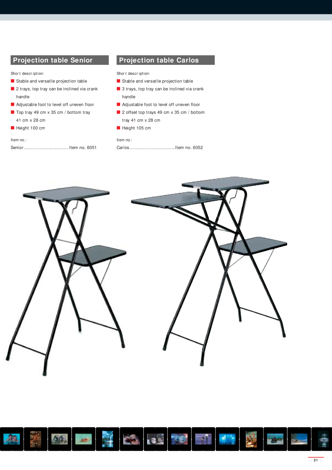 Reflecta SERIES 3000, SERIES 2500AFM, SERIES 2000 manual Projection table Senior, Projection table Carlos 