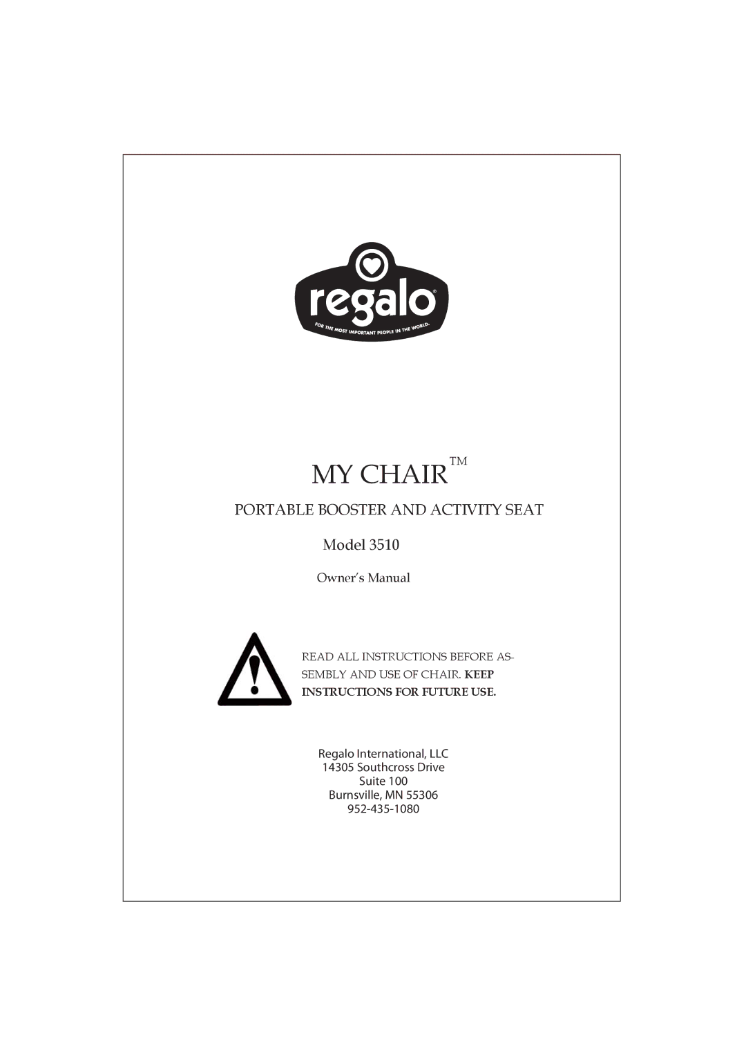 Regalo 3510 owner manual MY Chairtm 