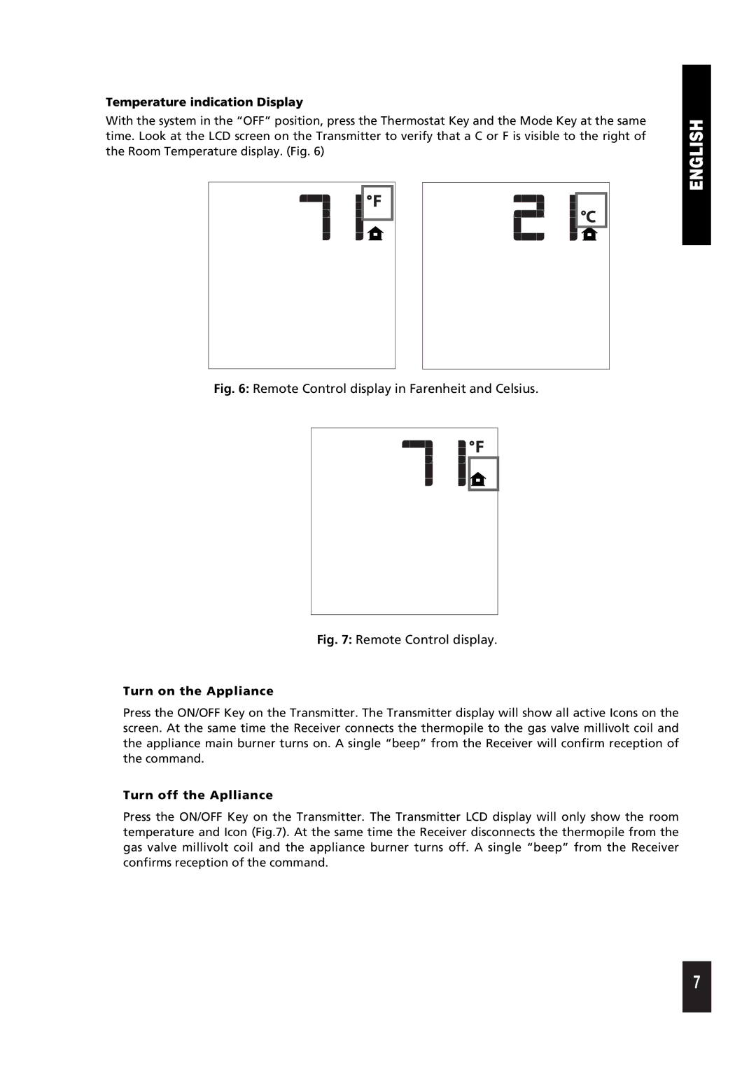 Regency 9.957.03605 installation instructions Temperature indication Display, Turn on the Appliance, Turn off the Aplliance 