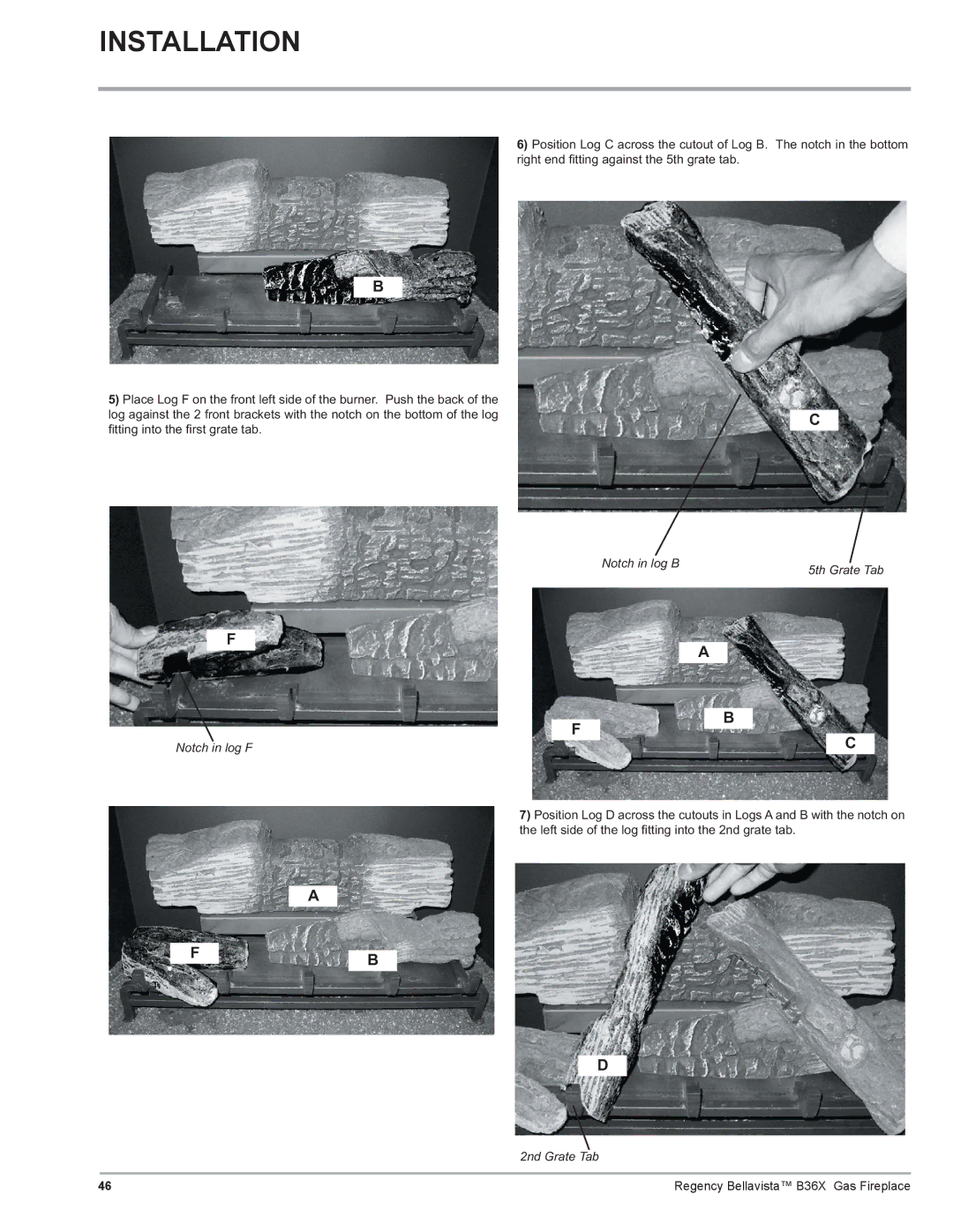 Regency B36X installation manual Notch in log B, Notch in log F, 2nd Grate Tab 