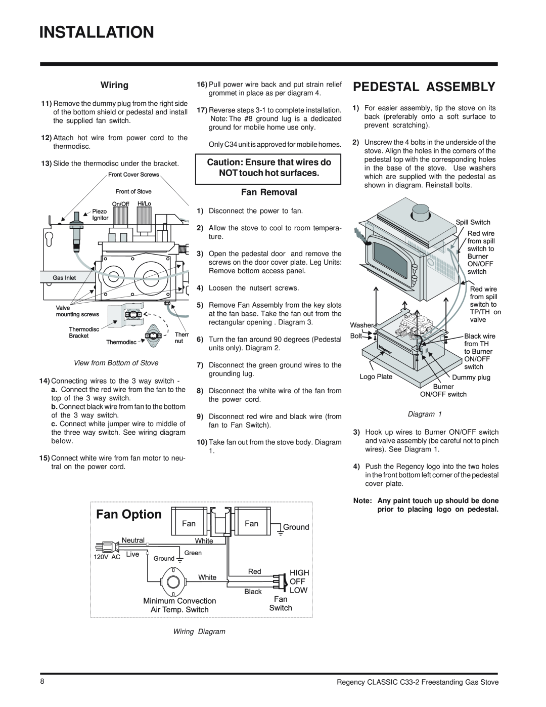 Regency C33-LP2 Pedestal Assembly, Wiring, Caution Ensure that wires do, NOT touch hot surfaces Fan Removal, Diagram 