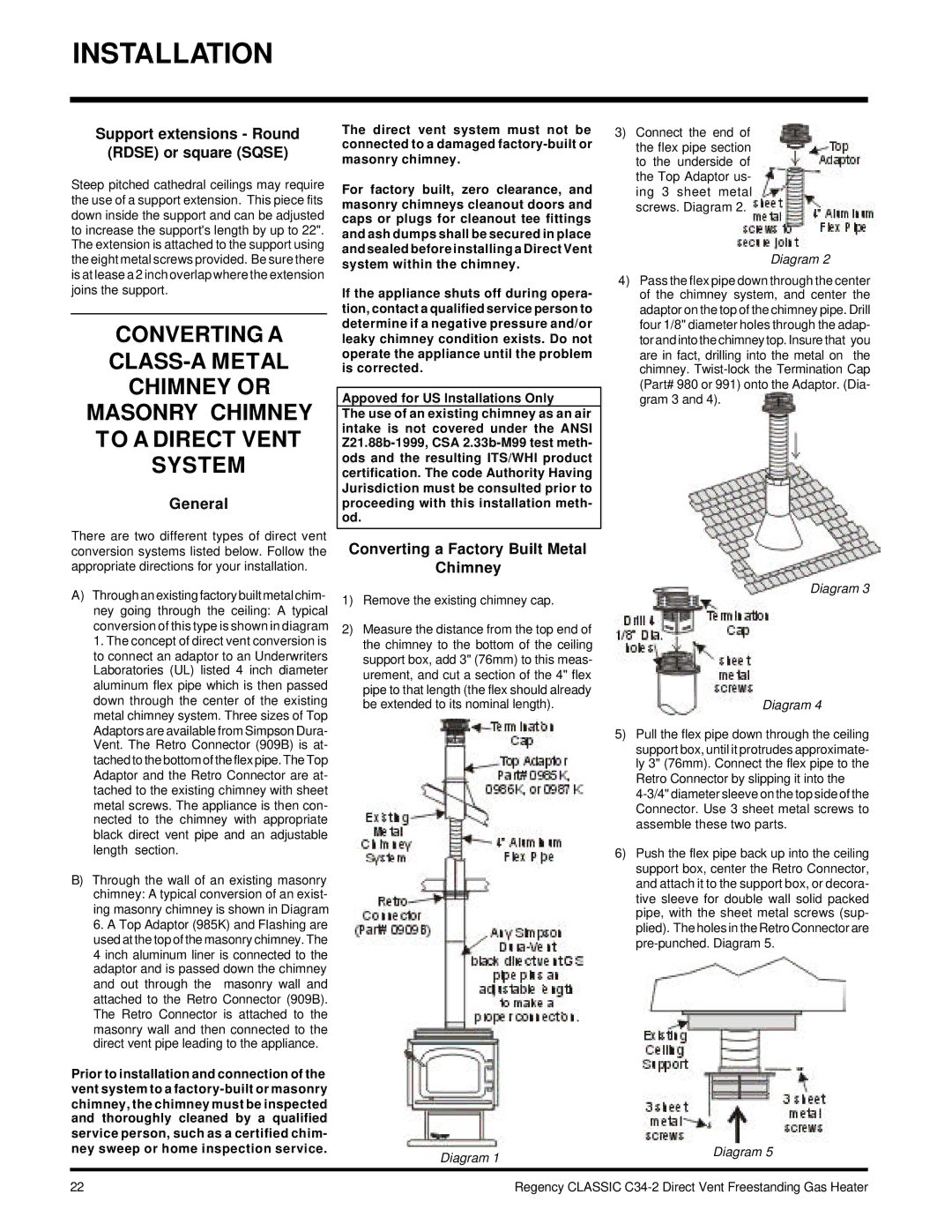 Regency C34-NG2, C34-LP2 Support extensions Round Rdse or square Sqse, General, Converting a Factory Built Metal Chimney 