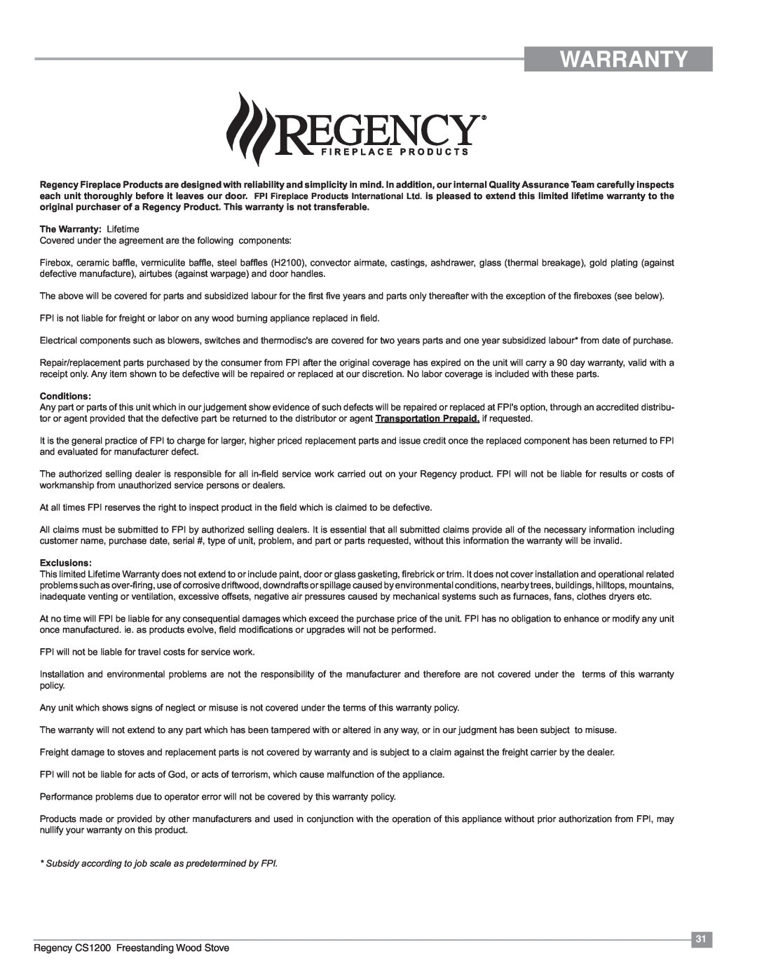 Regency CS1200 installation manual The Warranty Lifetime, Conditions, Exclusions 