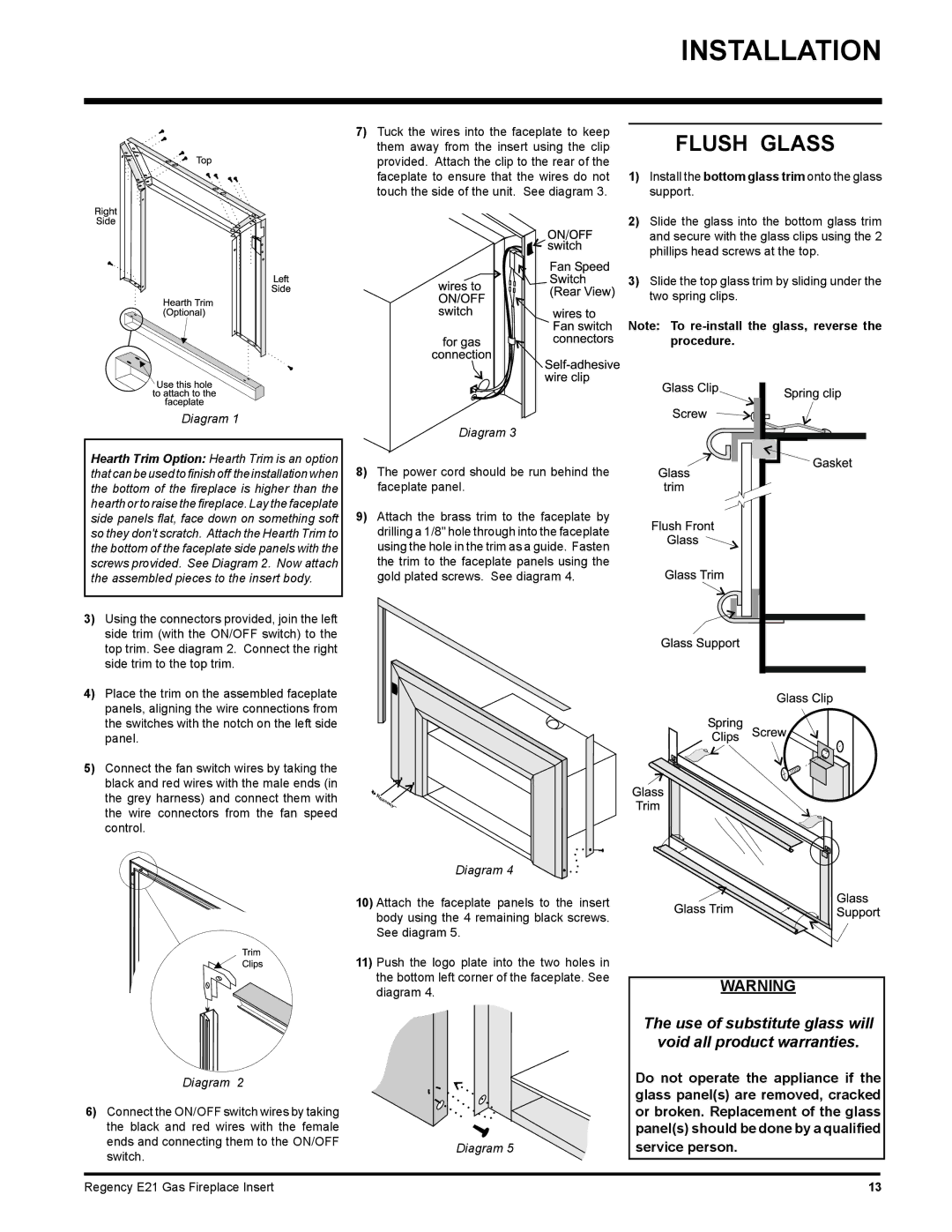 Regency E21-NG1, E21-LP1 installation manual Flush Glass, Power cord should be run behind the faceplate panel, Switch 