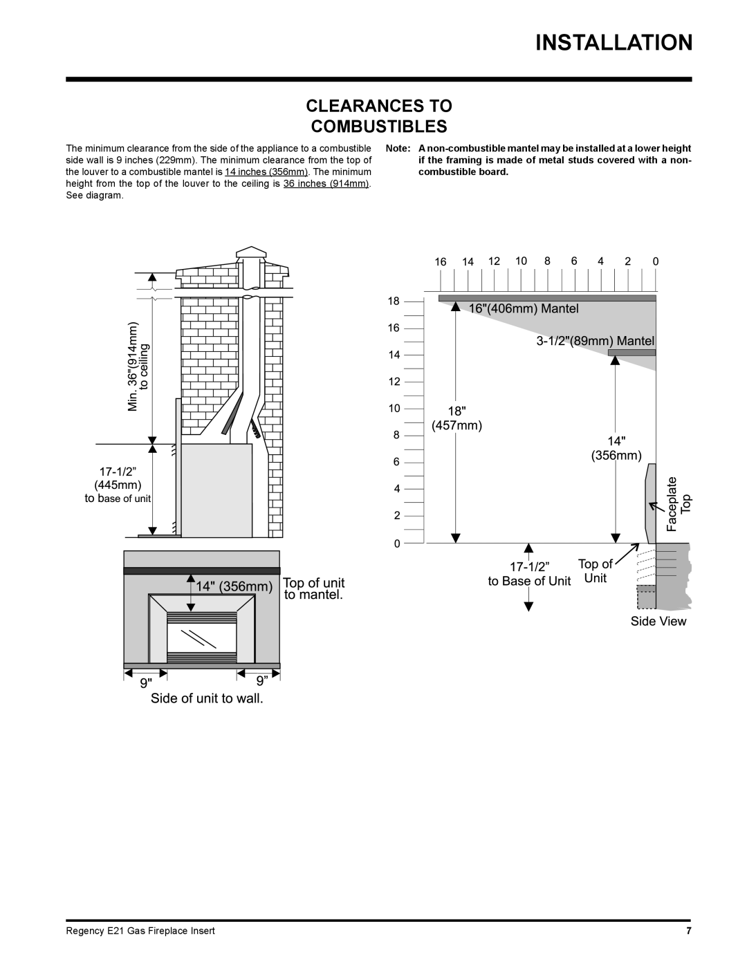 Regency E21-NG1 Clearances to Combustibles, If the framing is made of metal studs covered with a non, Combustible board 