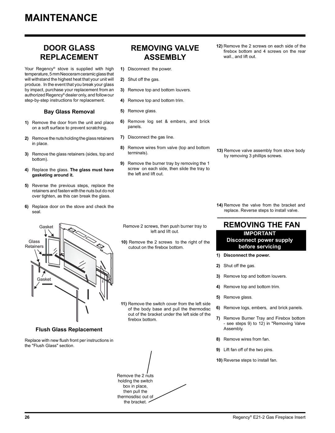 Regency E21-LP2, E21-NG2 Door Glass Replacement, Removing Valve Assembly, Removing the FAN, Disconnect the power 