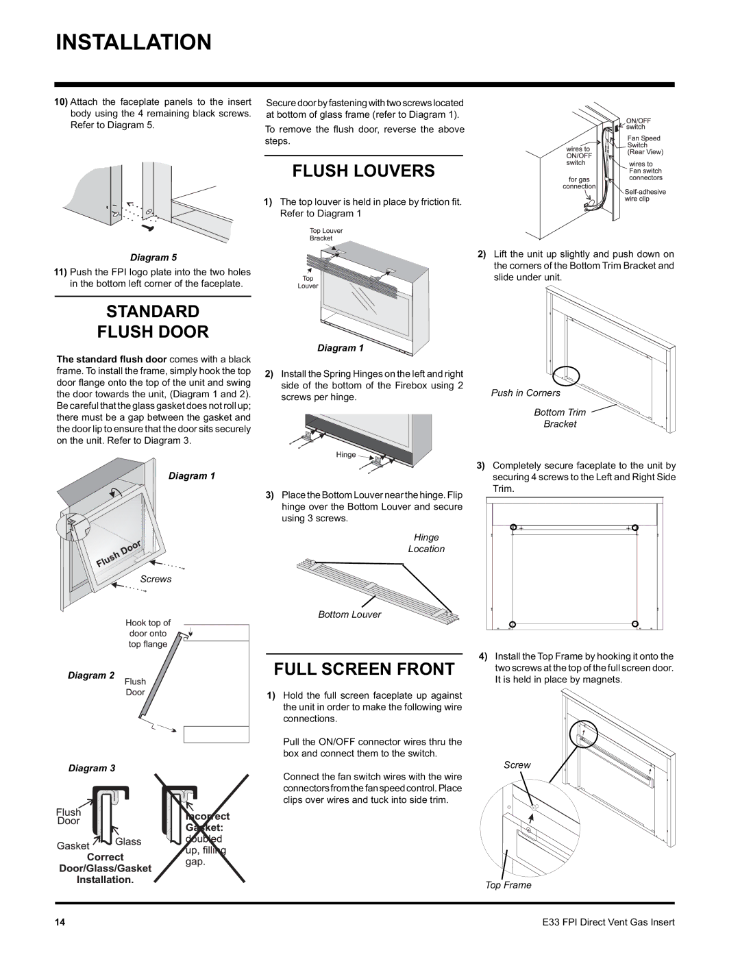 Regency E33-NG Flush Louvers, Standard Flush Door, Full Screen Front, To remove the ﬂ ush door, reverse the above steps 