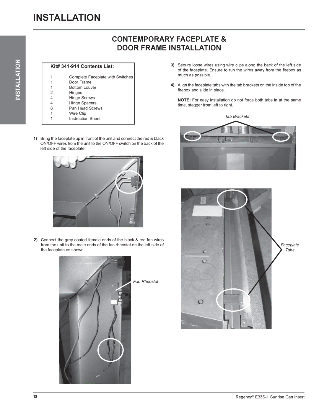 Regency E33S installation manual Contemporary Faceplate Door Frame Installation, Kit# 341-914 Contents List 