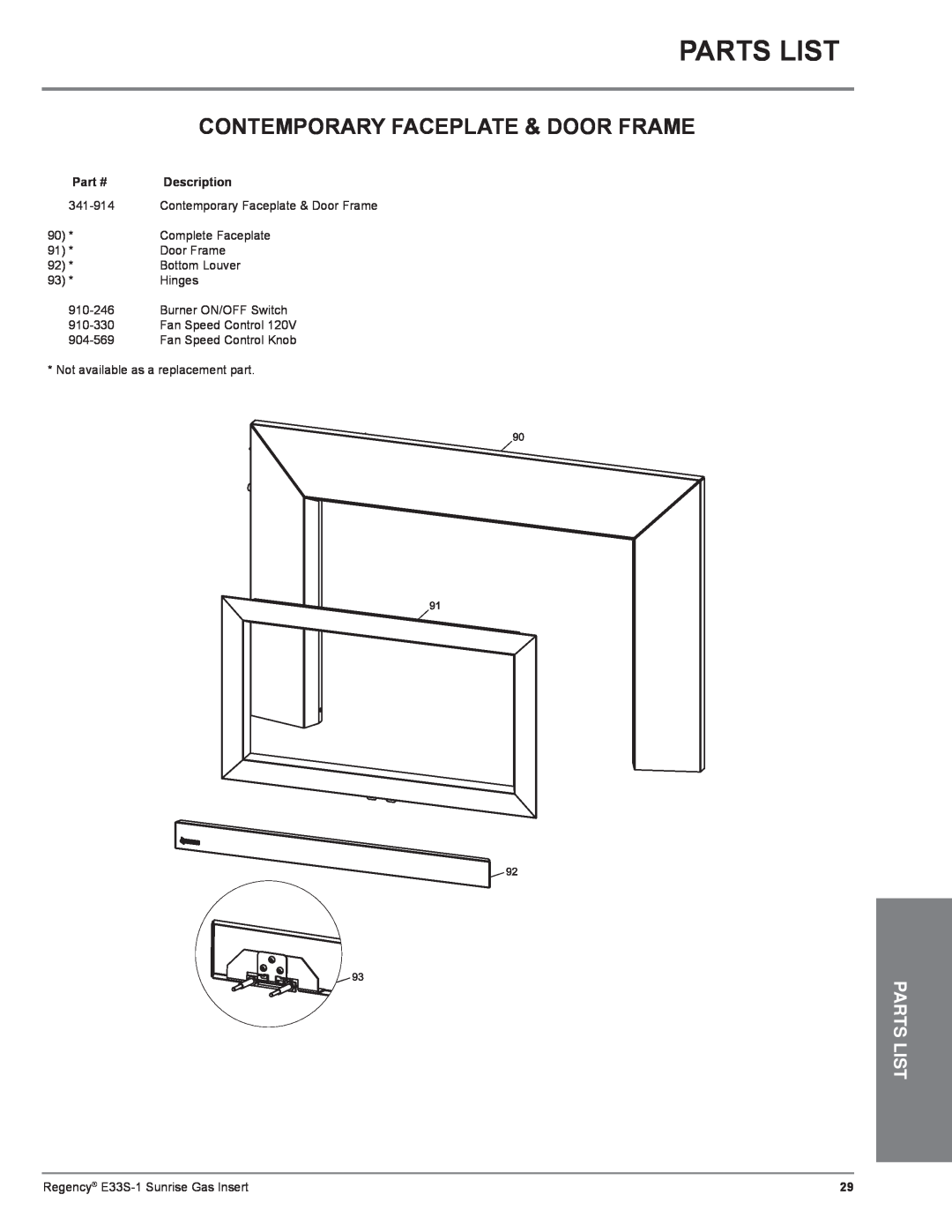 Regency E33S installation manual Parts List, Contemporary Faceplate & Door Frame 