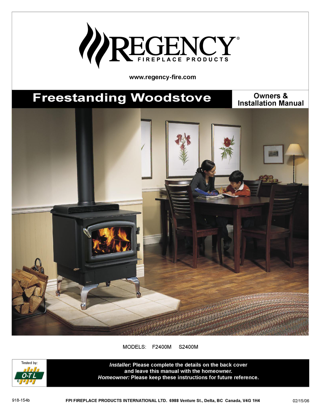 Regency S2400M, F2400M installation manual Freestanding Woodstove, 02/15/06 