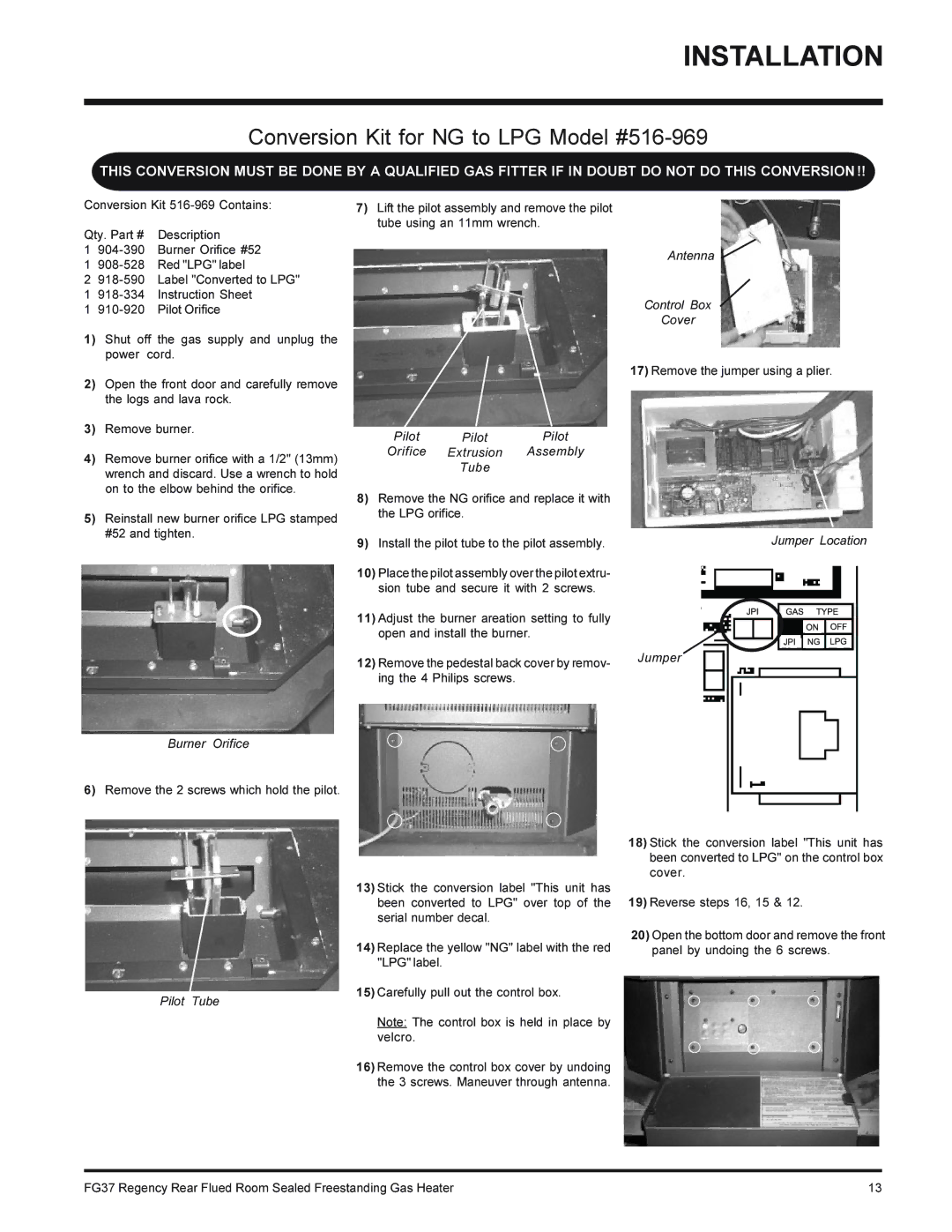 Regency FG37-NG Burner Orifice, Antenna Control Box Cover, Pilot Orifice Extrusion Assembly Tube, Jumper Location 