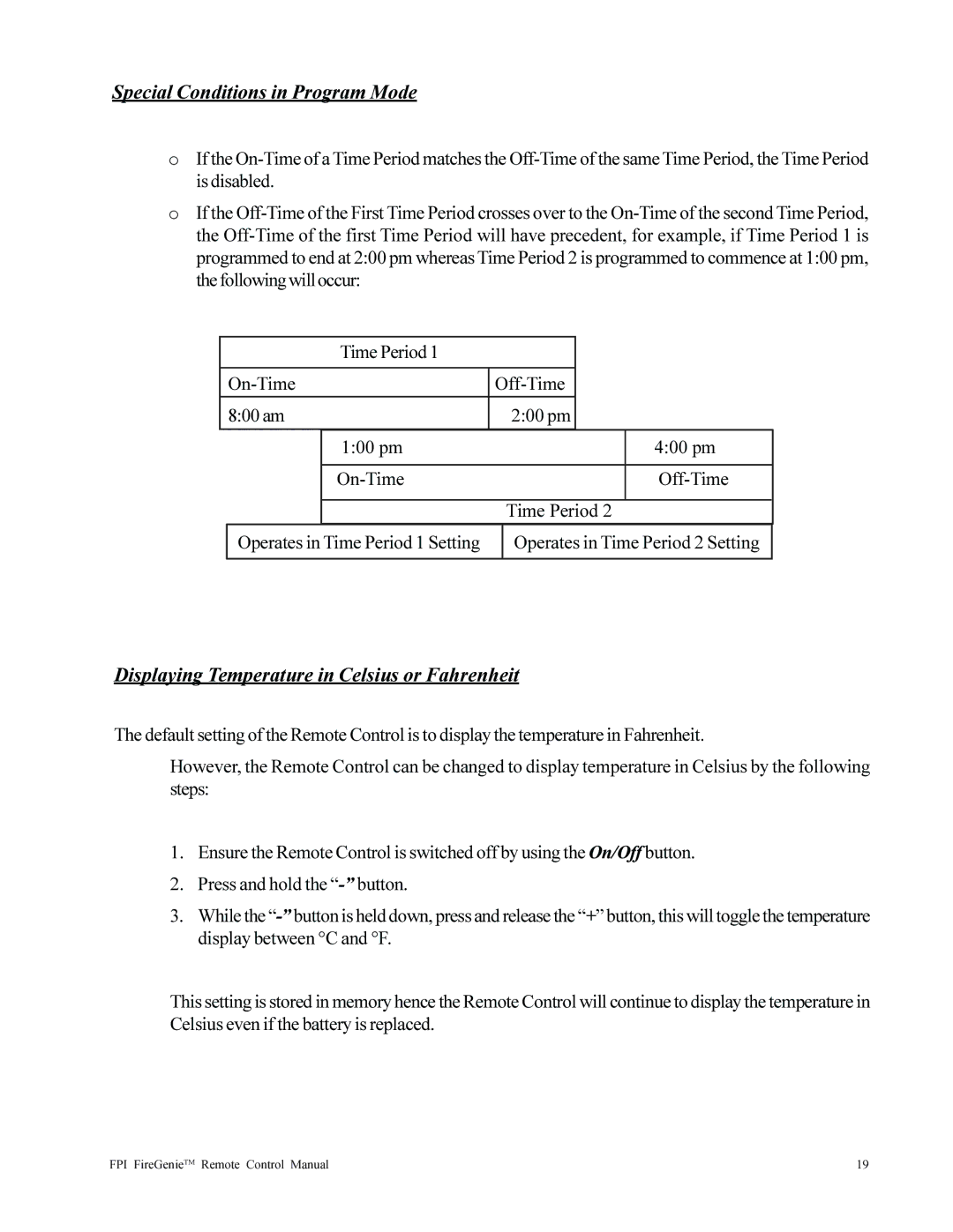 Regency FireGenie Special Conditions in Program Mode, Displaying Temperature in Celsius or Fahrenheit 