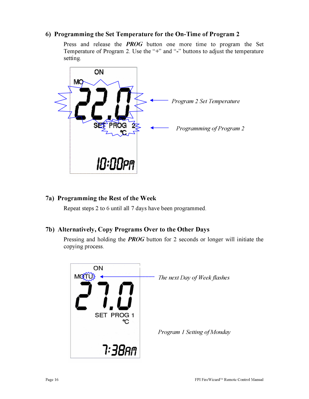 Regency FireWizard 7a Programming the Rest of the Week, 7b Alternatively, Copy Programs Over to the Other Days 