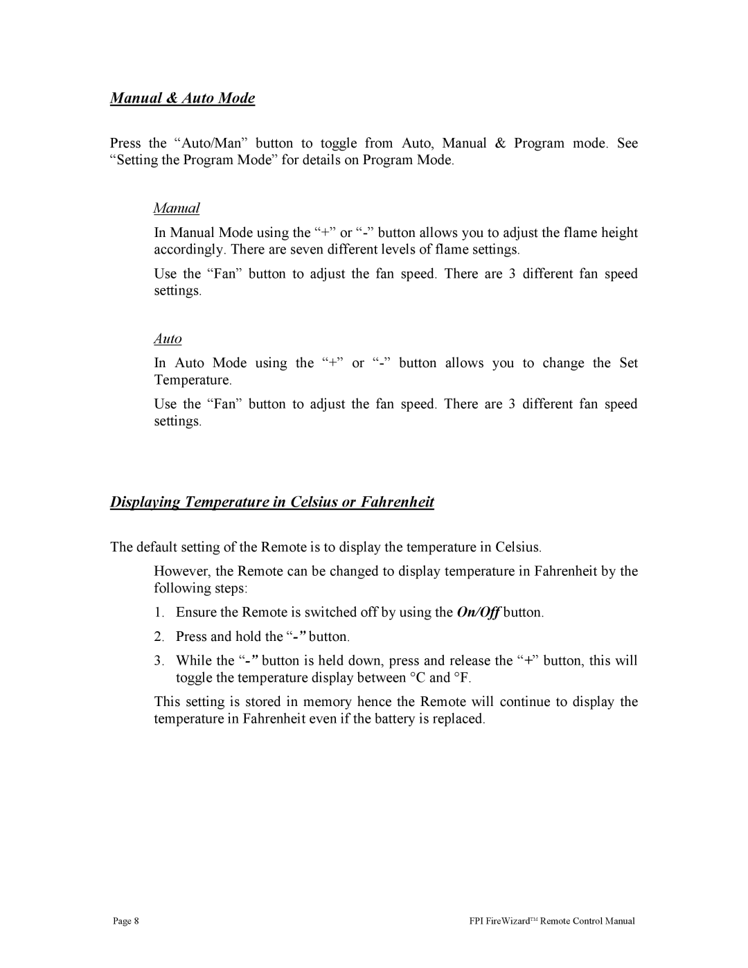 Regency FireWizard operating instructions Manual & Auto Mode, Displaying Temperature in Celsius or Fahrenheit 