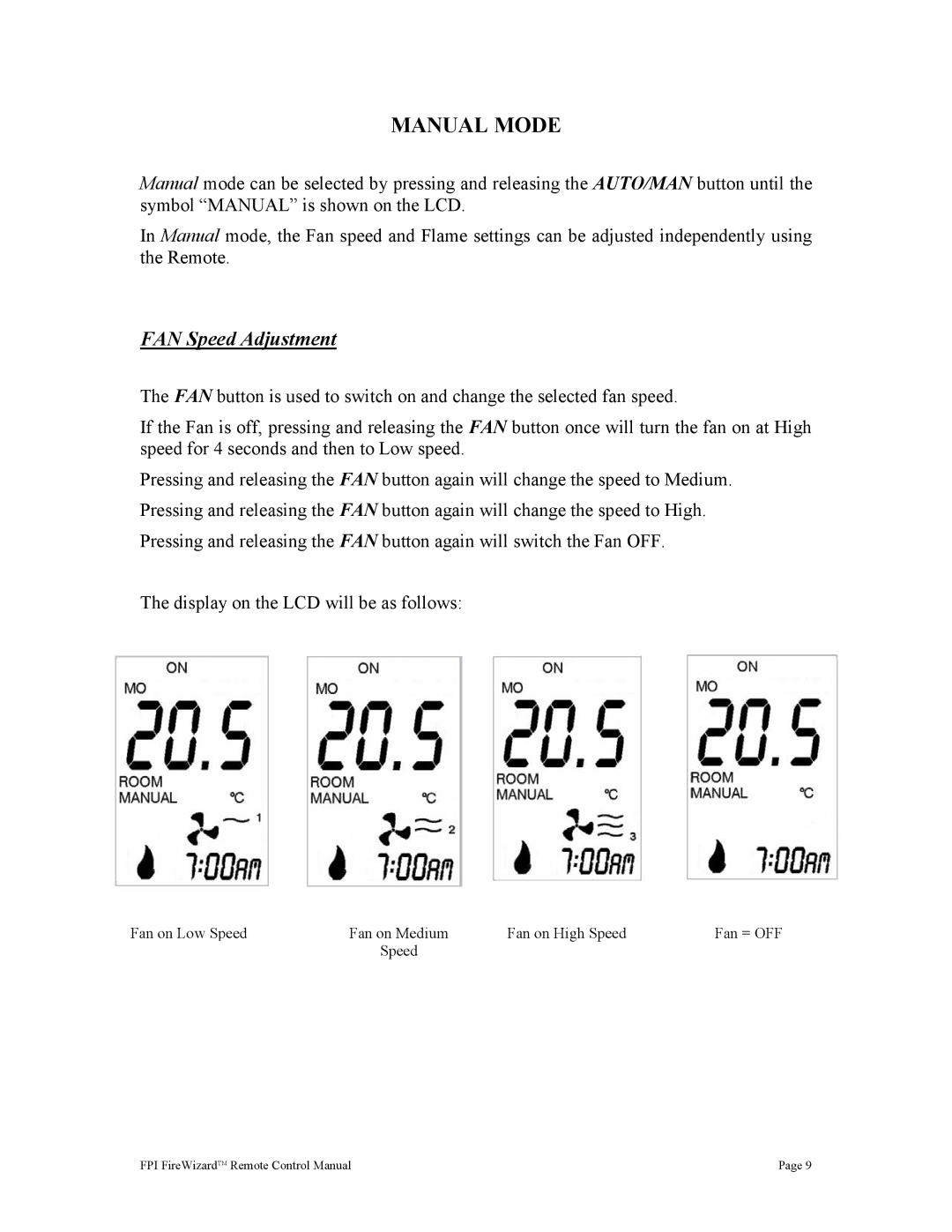 Regency FireWizard operating instructions Manual Mode, FAN Speed Adjustment 