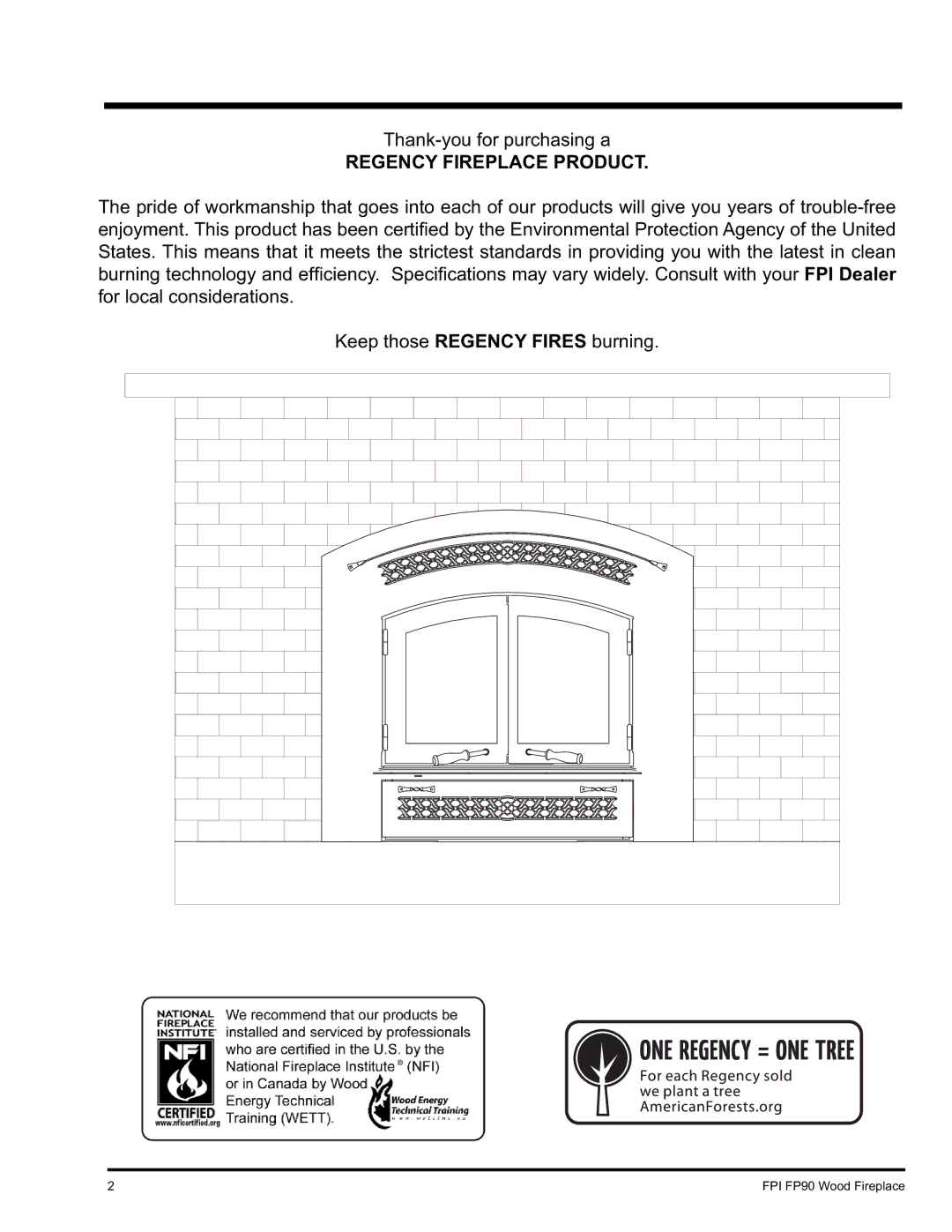 Regency FP90 installation manual Regency Fireplace Product 