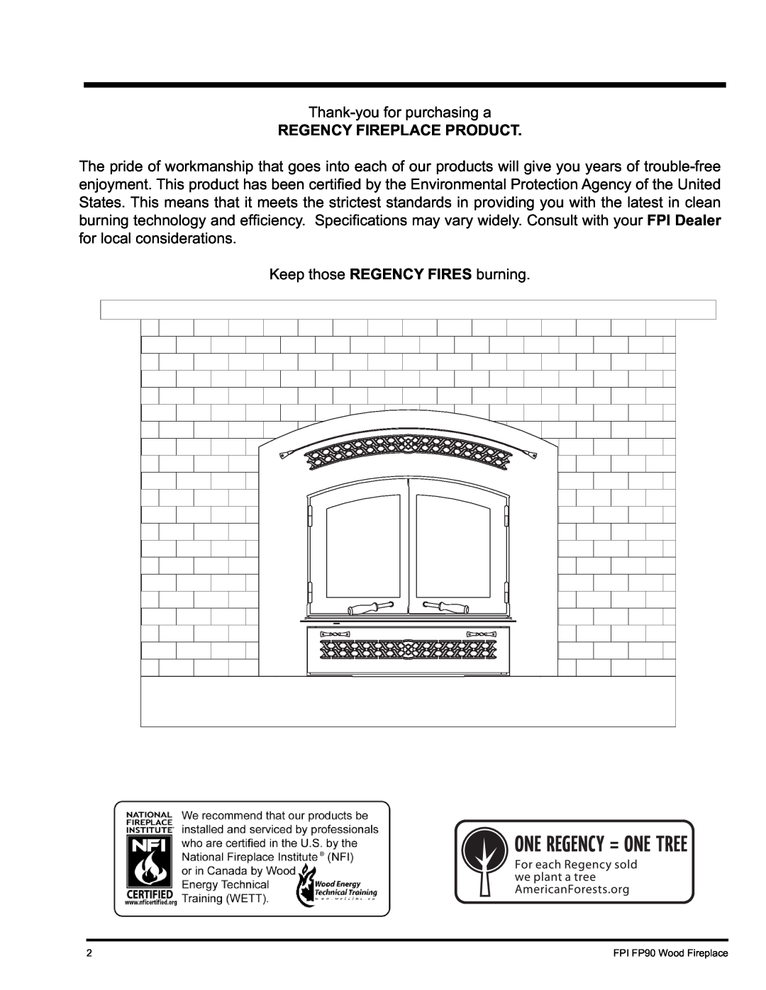 Regency FP90 installation manual Regency Fireplace Product 
