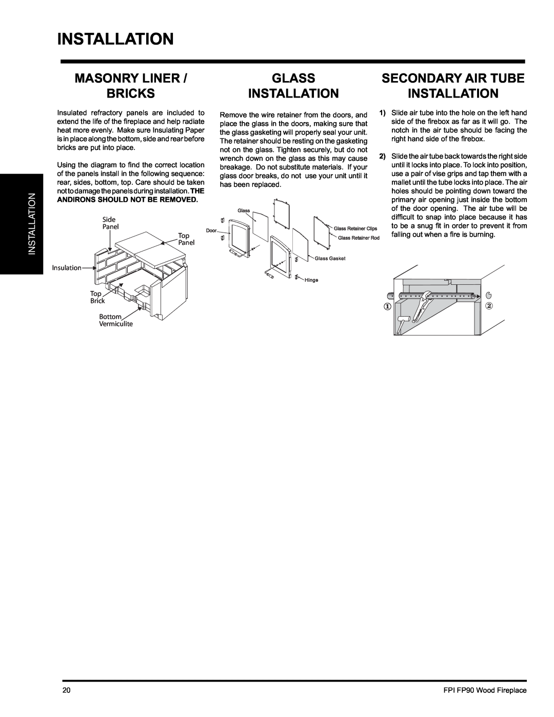 Regency FP90 installation manual Masonry Liner Bricks, Glass, Secondary Air Tube, Installation 