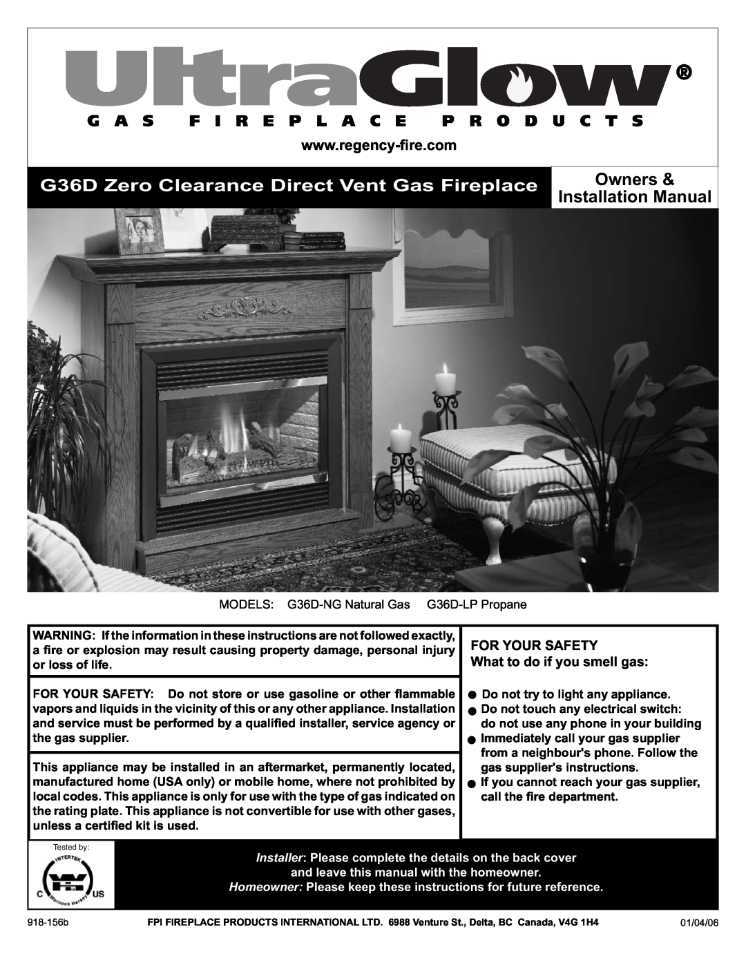 Regency G36D-NG NATURAL GAS installation manual G36D Zero Clearance Direct Vent Gas Fireplace, Owners, Installation Manual 