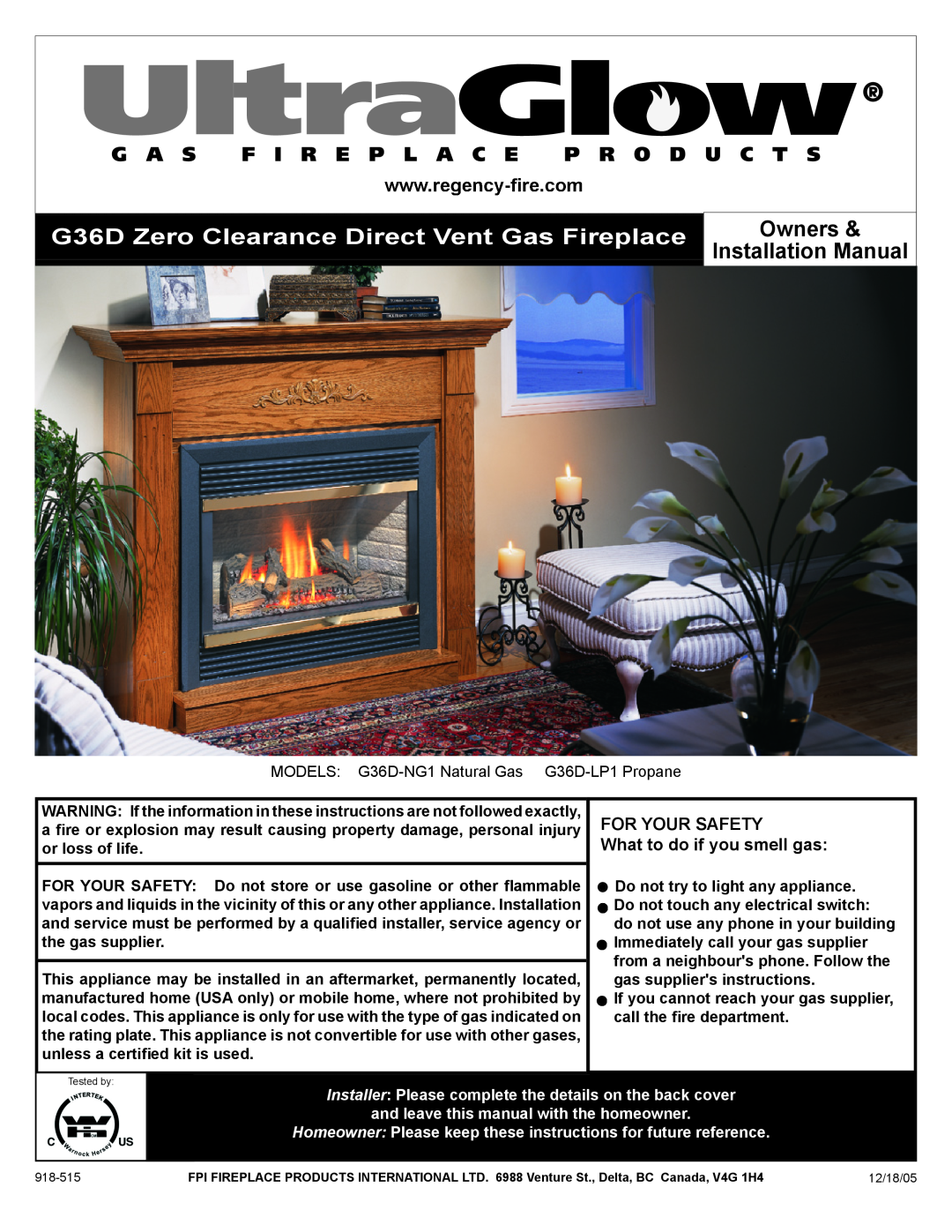 Regency installation manual G36D Zero Clearance Direct Vent Gas Fireplace, Owners, Installation Manual 