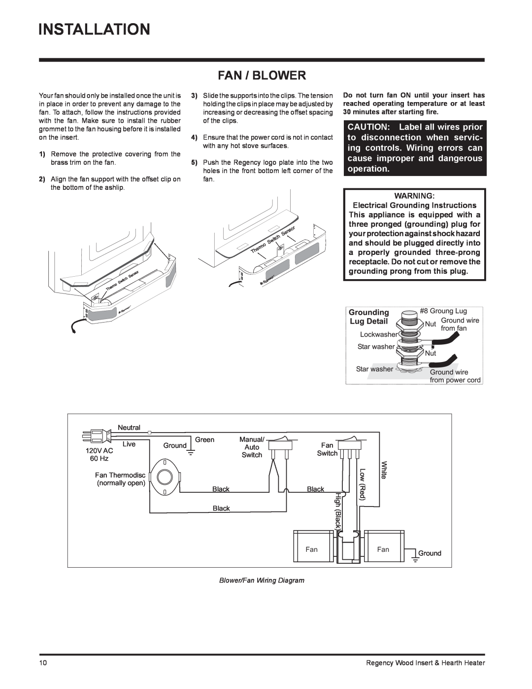 Regency H2100, I3100L installation manual Installation, Fan / Blower, Blower/Fan Wiring Diagram 