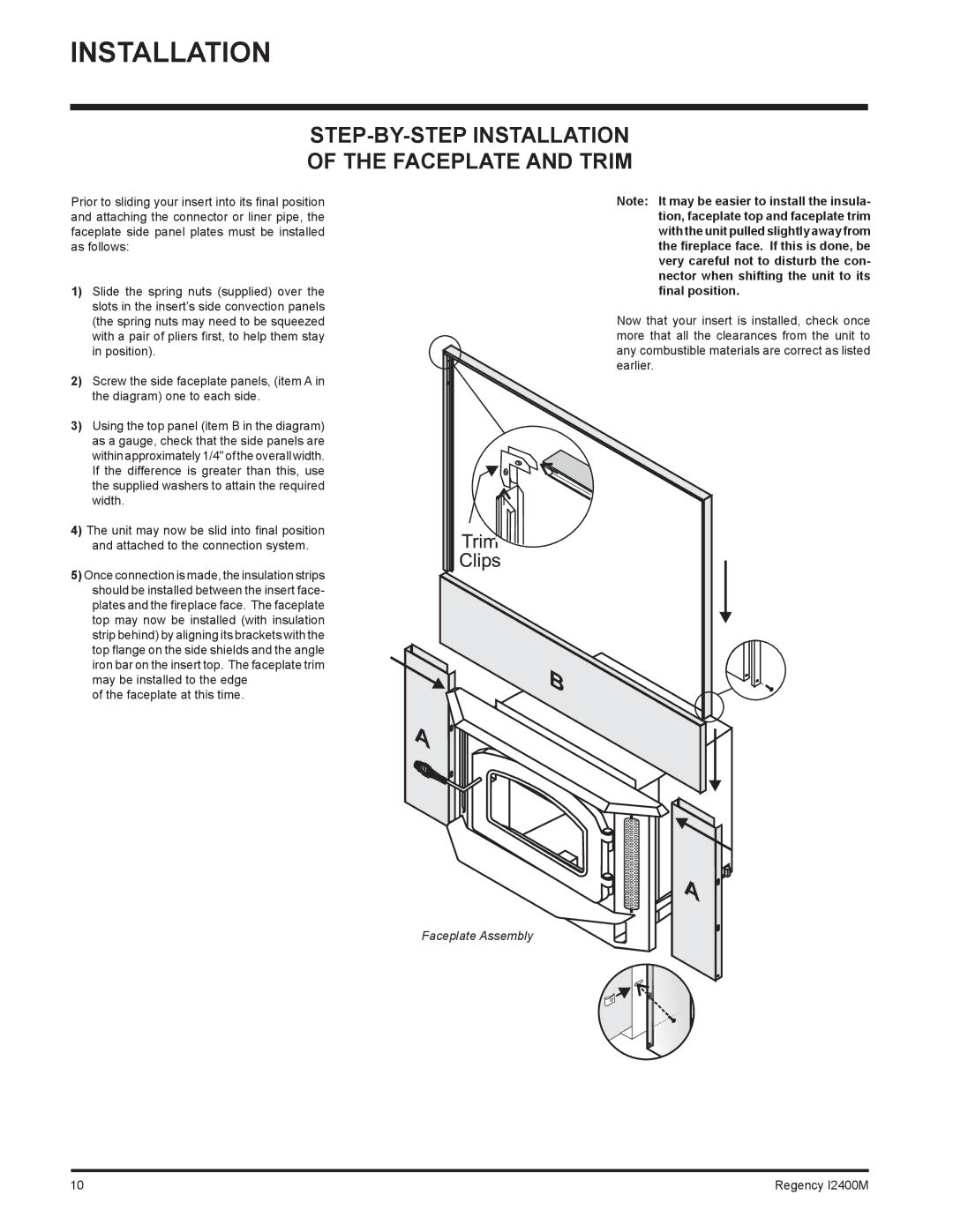 Regency I2400M installation manual STEP-BY-STEP Installation Faceplate and Trim 