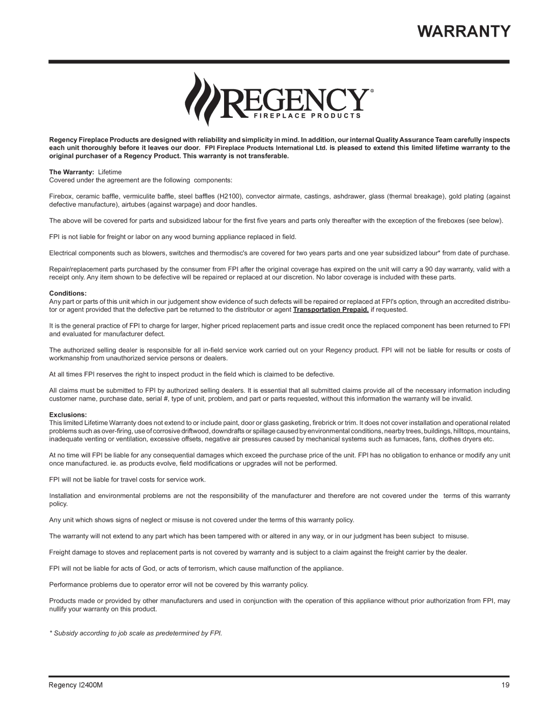 Regency I2400M installation manual Warranty Lifetime 