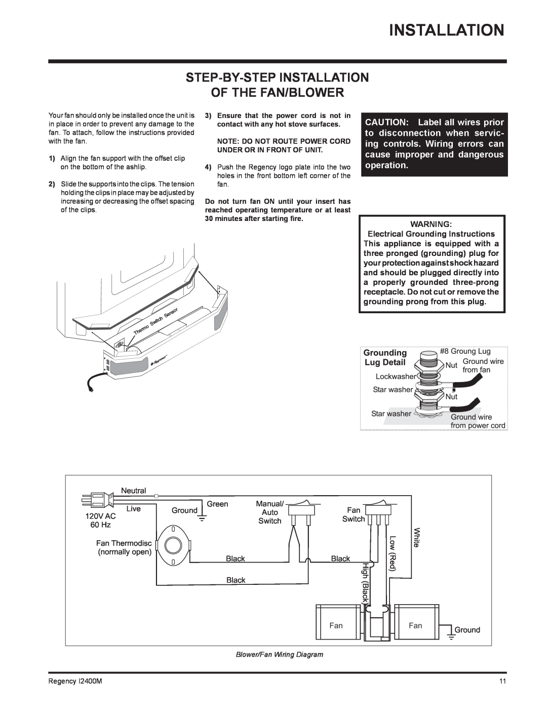 Regency I2400M installation manual Installation, Step-By-Stepinstallation Of The Fan/Blower 