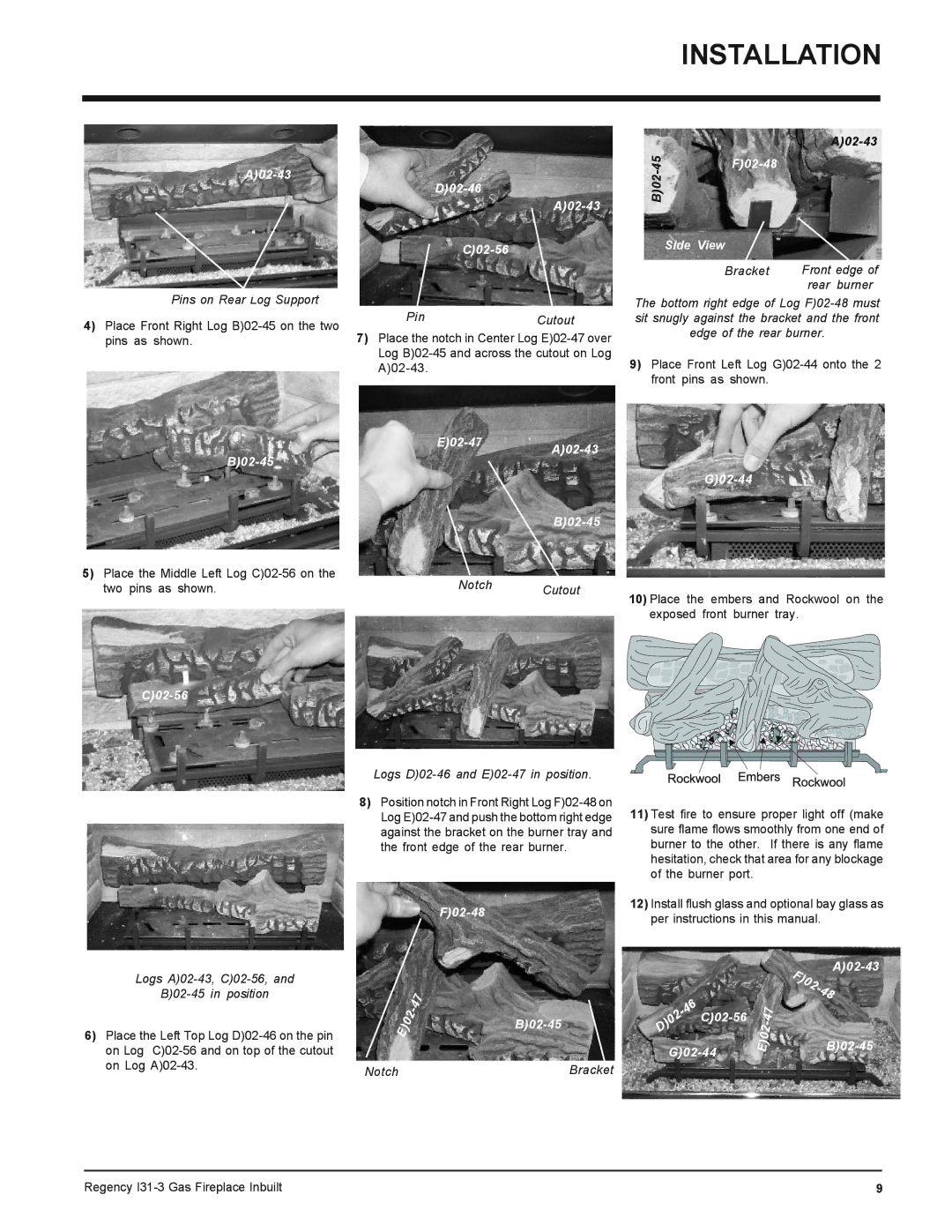 Regency I31-LPG3, I31-NG3 Pins on Rear Log Support, PinCutout, Notch Cutout, Per instructions in this manual, Bracket 