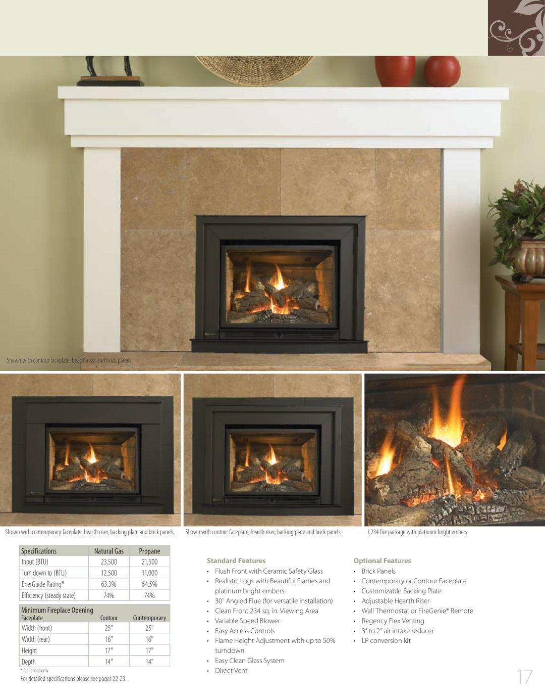 Regency 944-072, L234 Width front Width rear Height Depth, Shown with contour faceplate, hearth riser and brick panels 