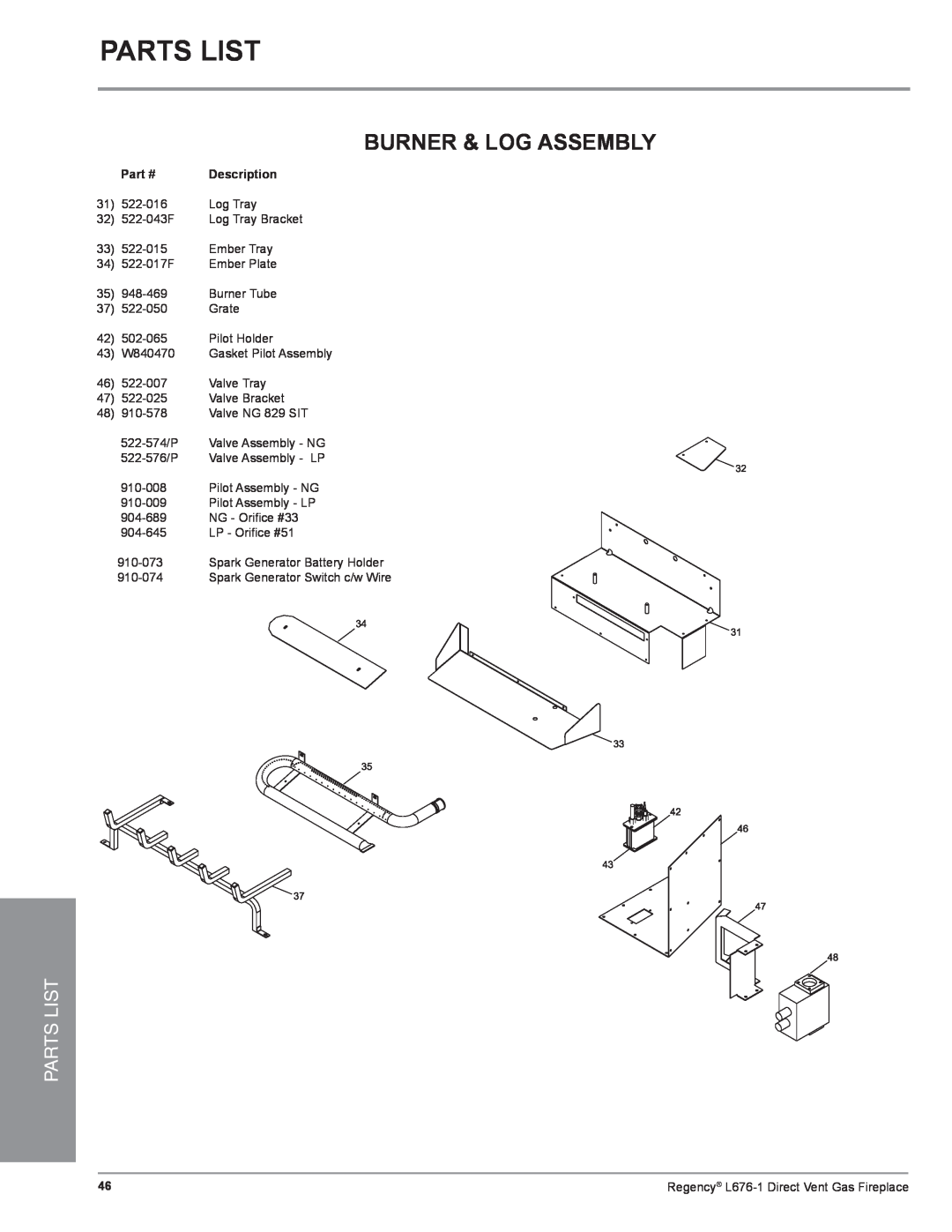 Regency L676-1, L676-NG1, L676-LP1 installation manual Parts List, Burner & Log Assembly, Part #, Description 