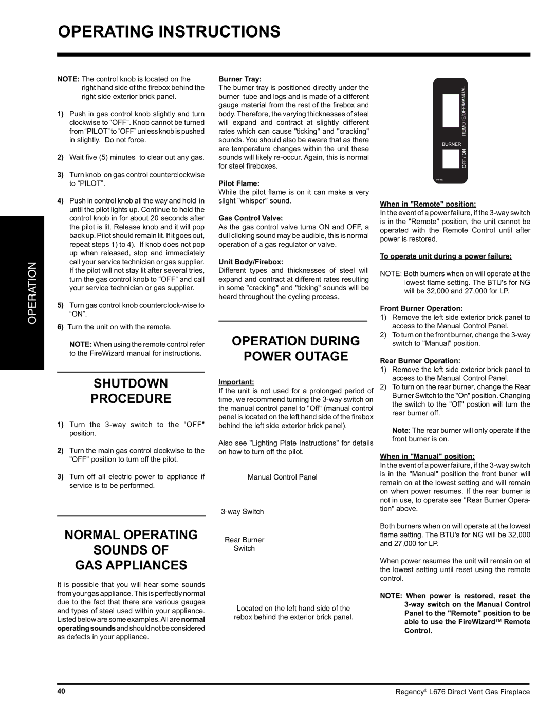 Regency L676 installation manual Shutdown Procedure, Normal Operating Sounds GAS Appliances, Operation During Power Outage 